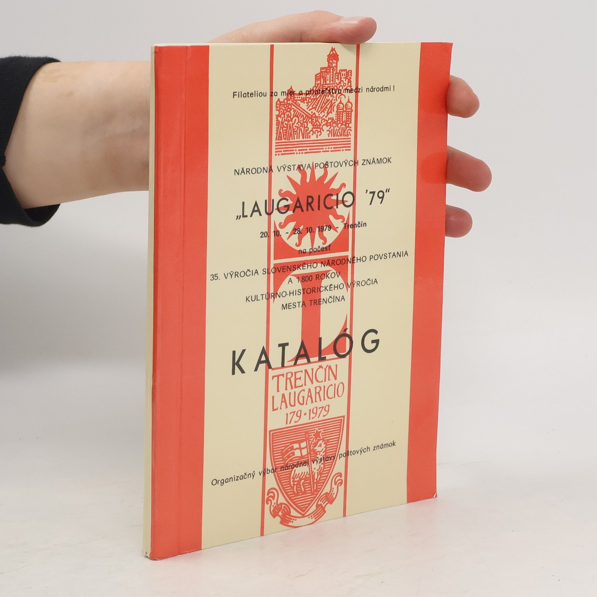 Autorenkollektiv Národná výstava poštových známok "Laugaricio '79"