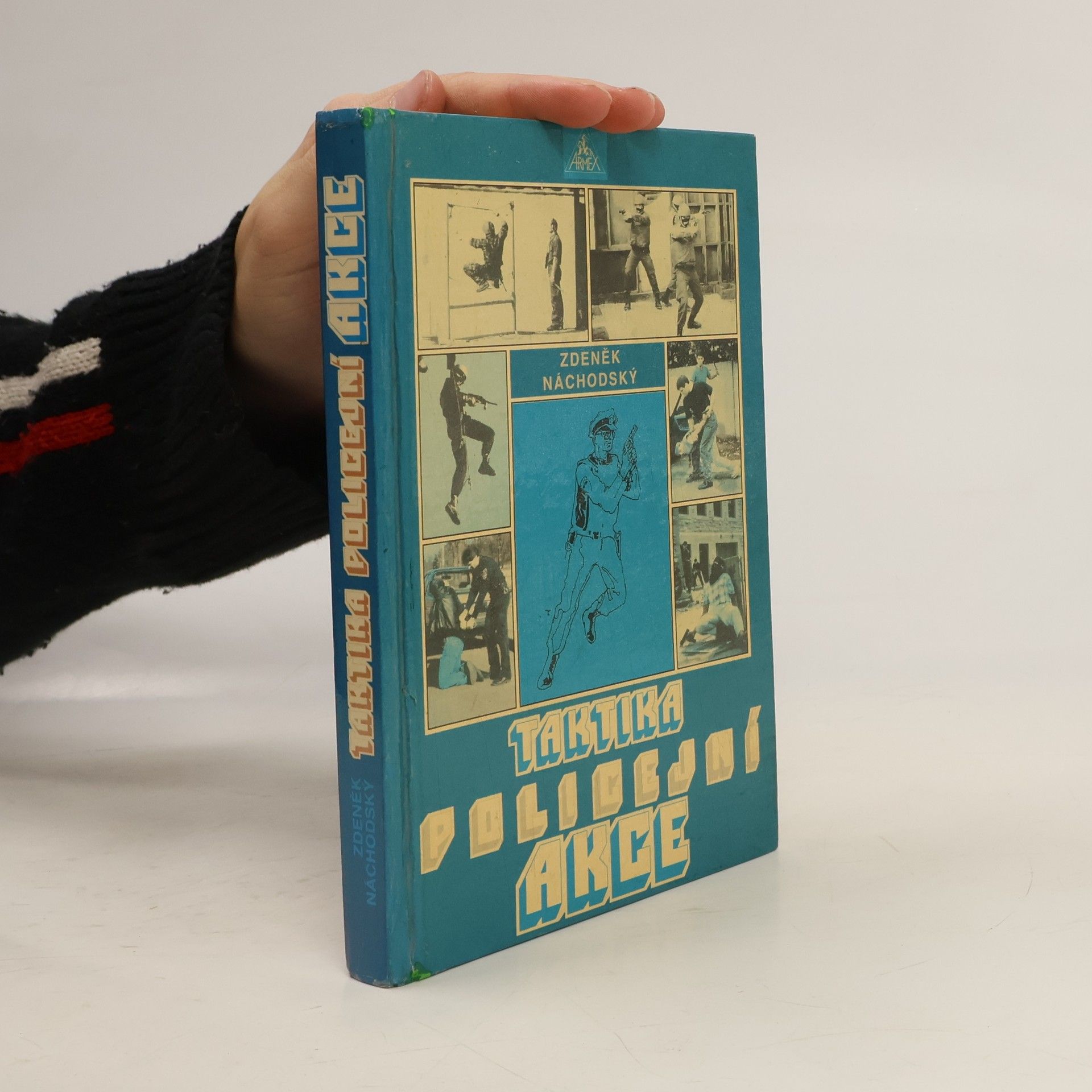 Zdeněk Náchodský Taktika policejní akce