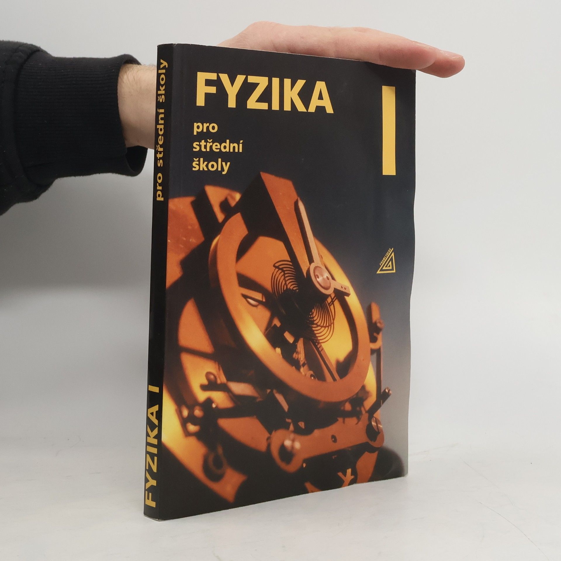 Radmila Hýblová Fyzika pro střední školy I