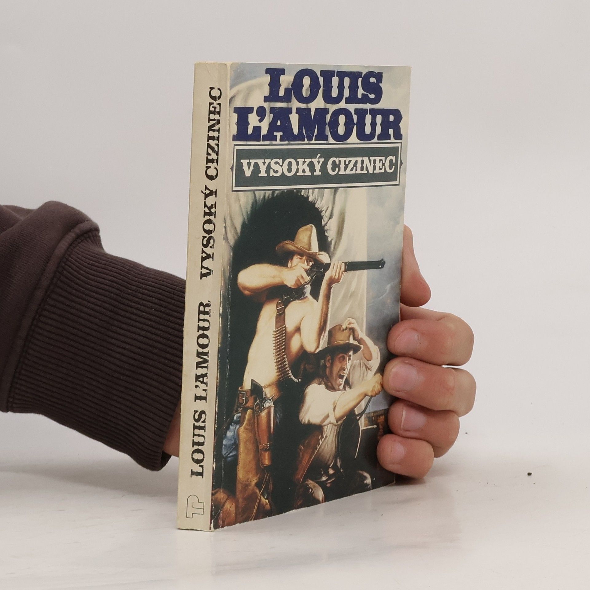 Louis L'Amour Vysoký cizinec
