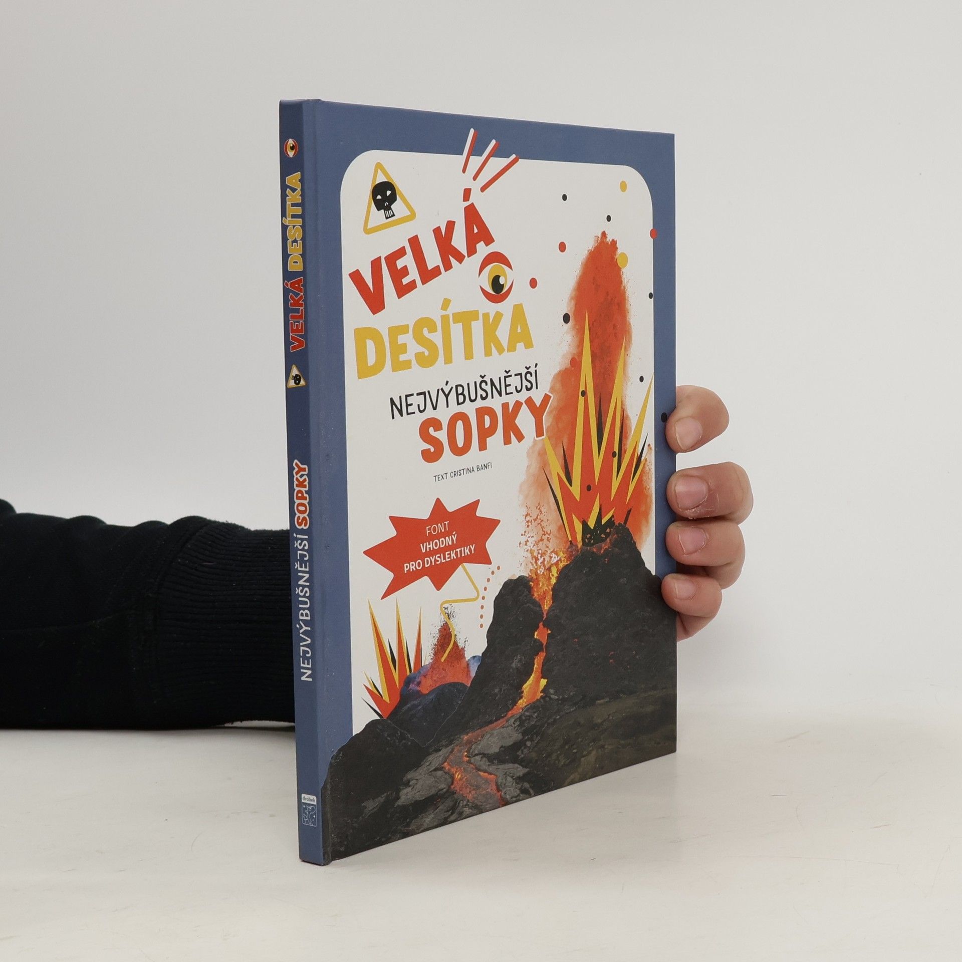 Cristina M. Banfi Velká desítka: nejvýbušnější sopky