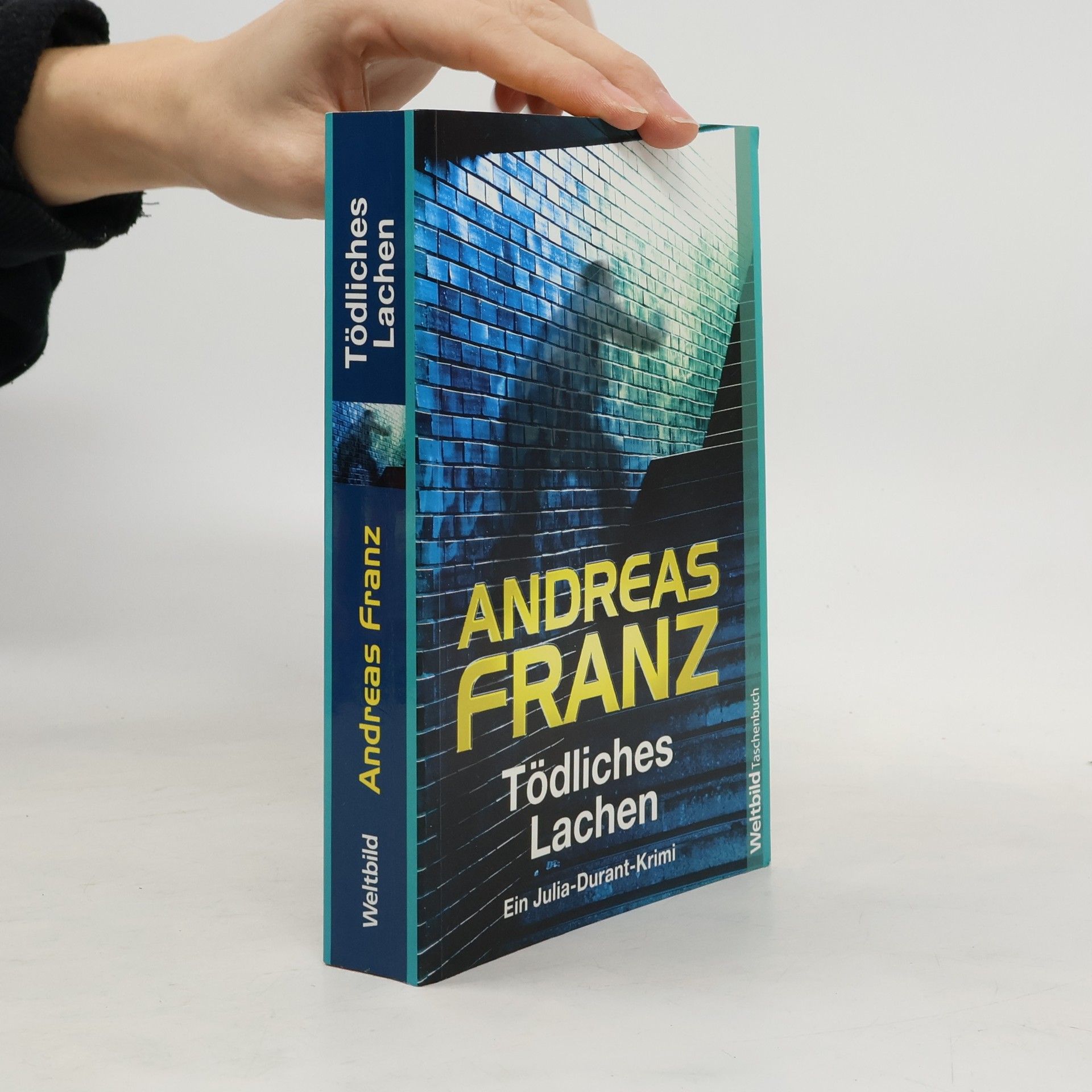 Andreas Franz Tödliches Lachen