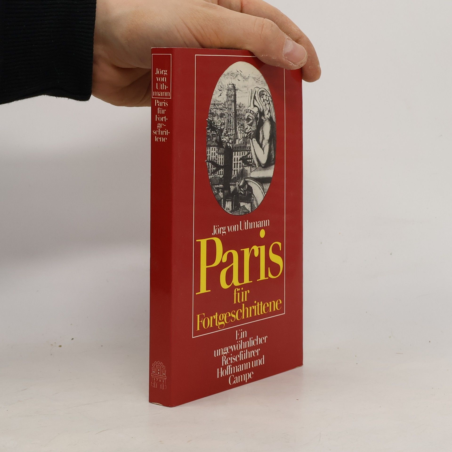 Jörg von Uthmann Paris für Fortgeschrittene