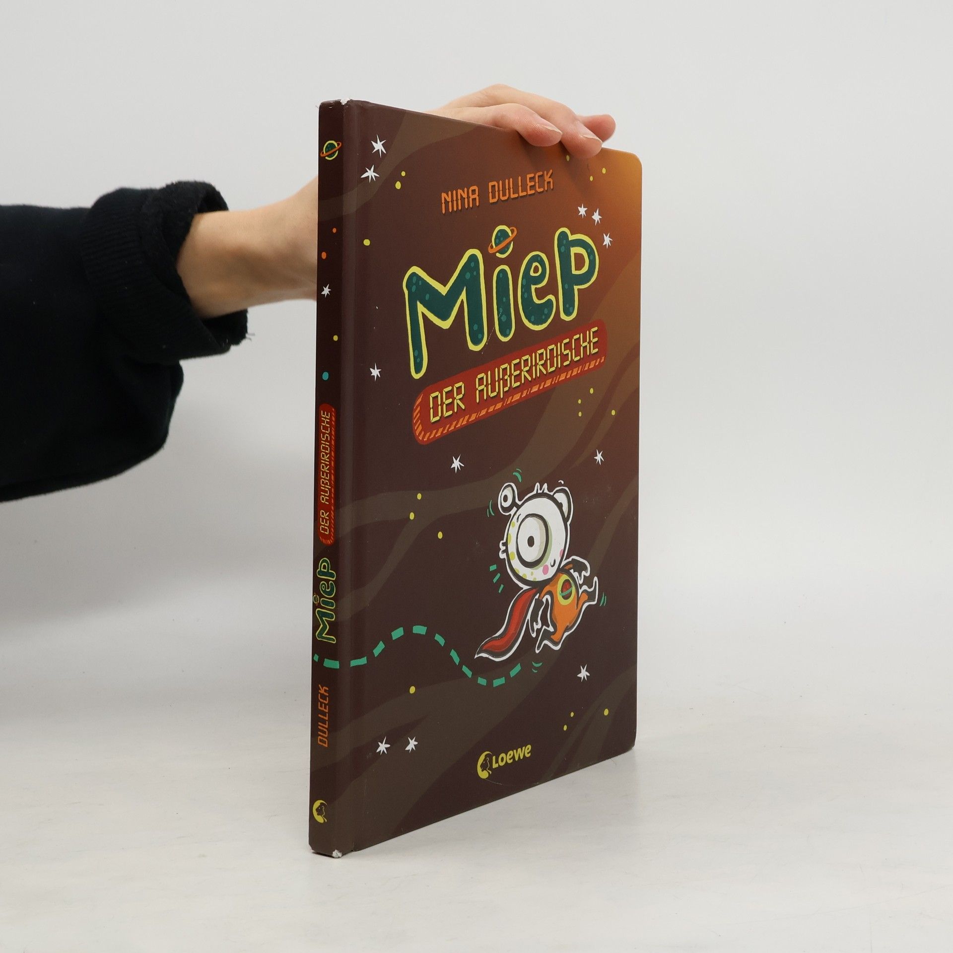 Nina Dulleck Miep, der Außerirdische