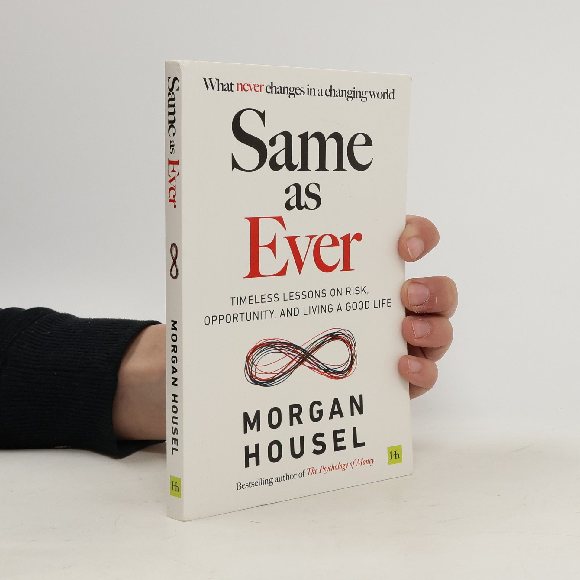 Morgan Housel Same as Ever