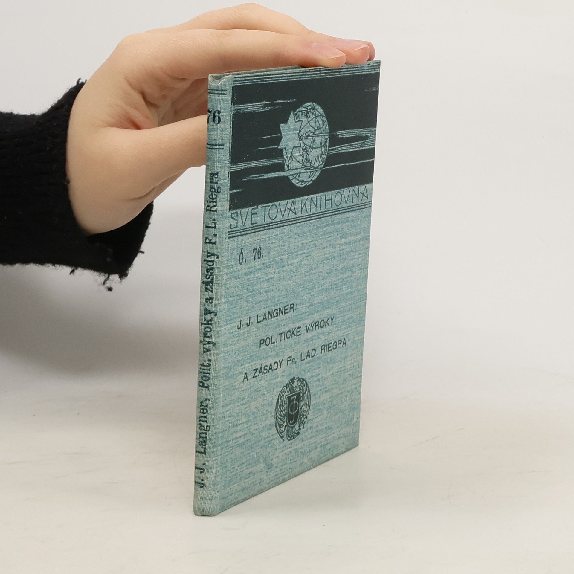 Politické výroky a zásady Frant. Lad. Riegra