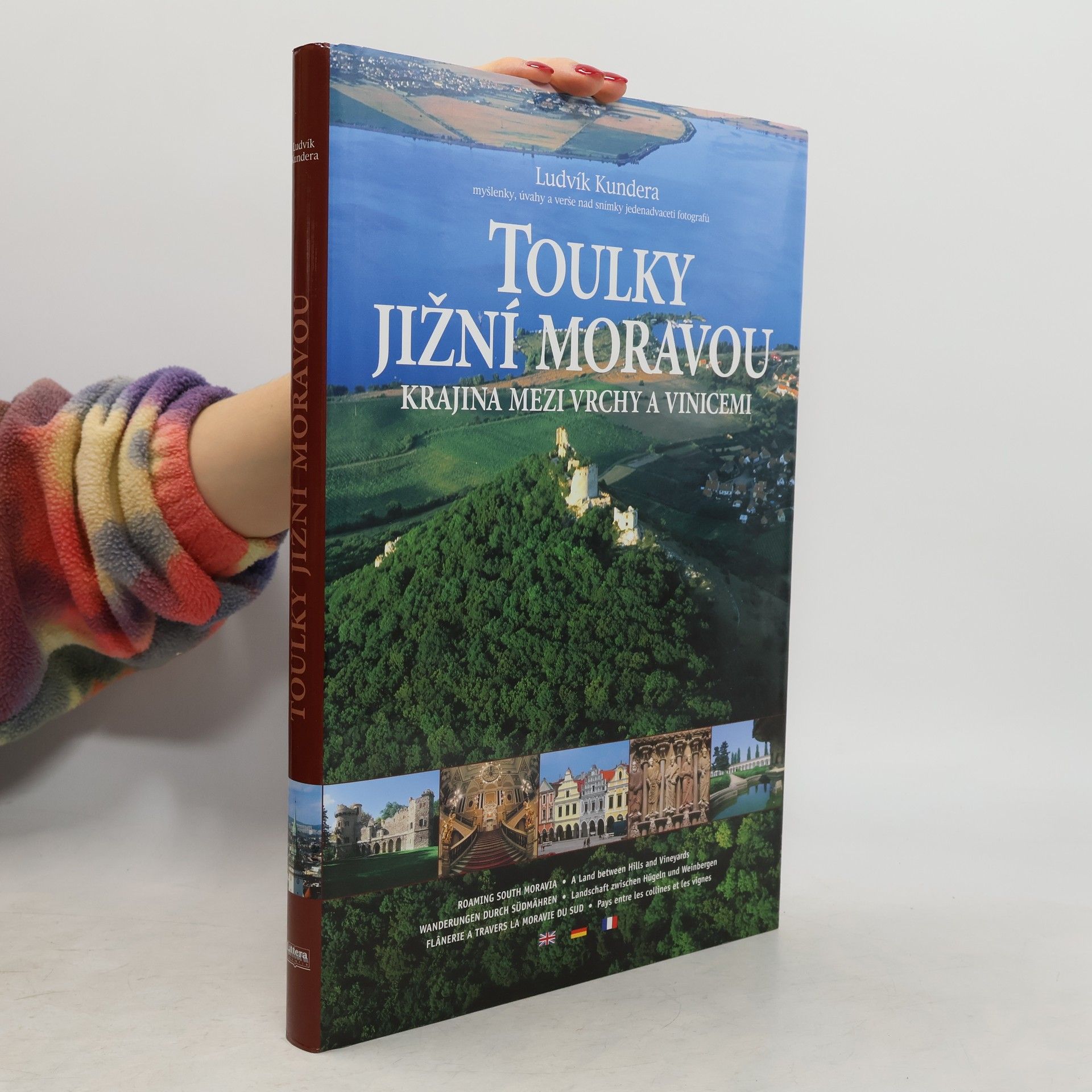 Ludvík Kundera Toulky Jižní Moravou