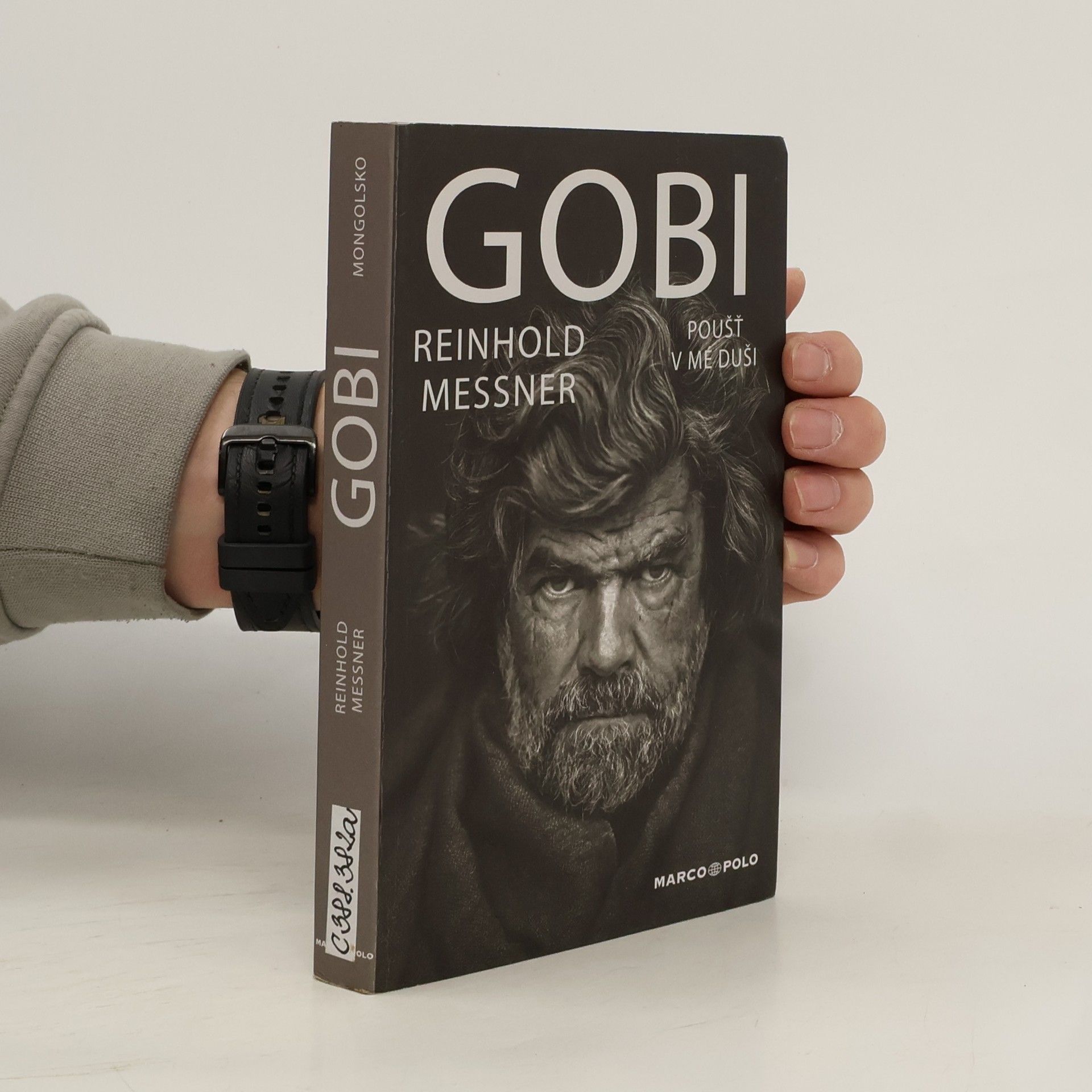 Reinhold Messner Gobi: Poušť v mé duši