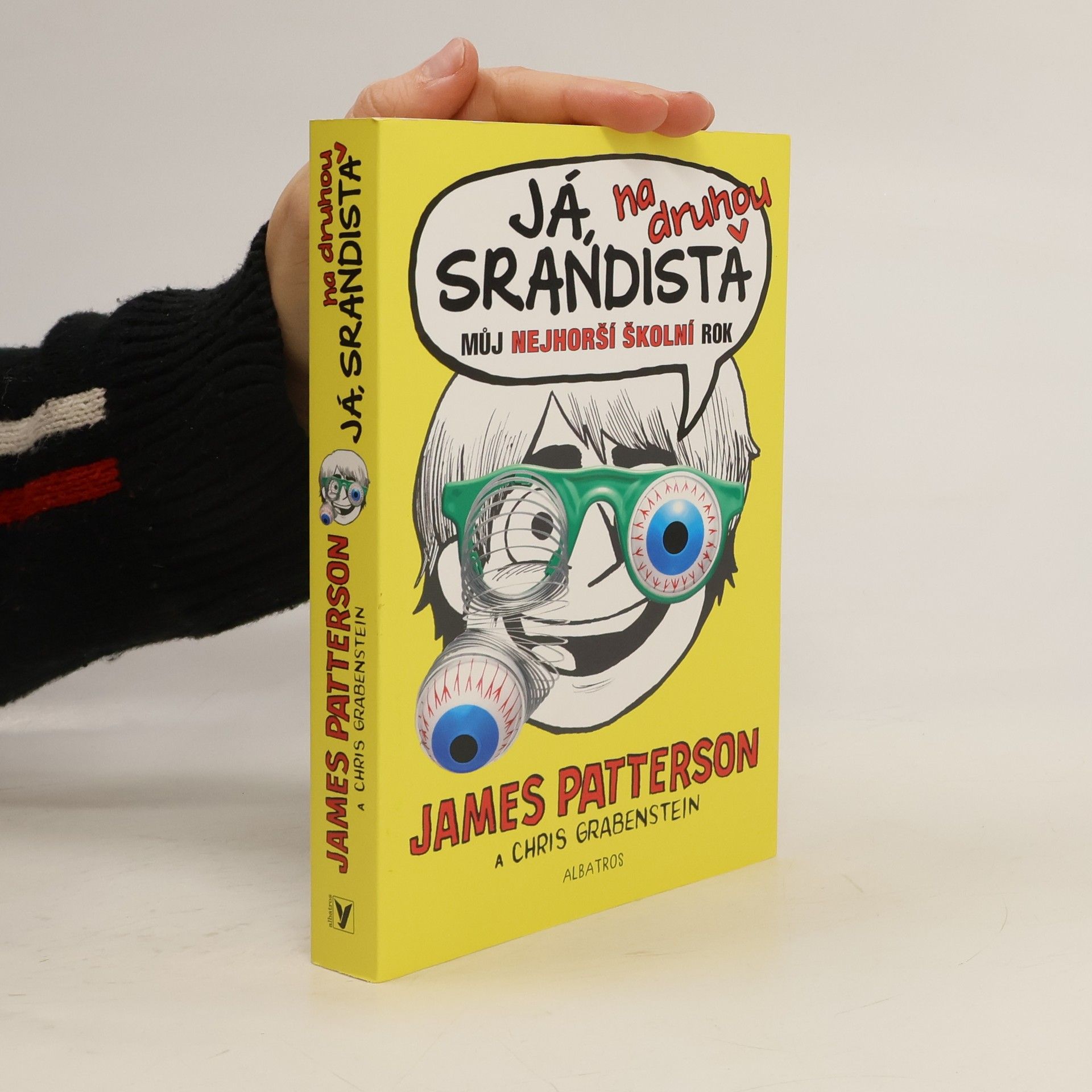 James Patterson Já, srandista na druhou