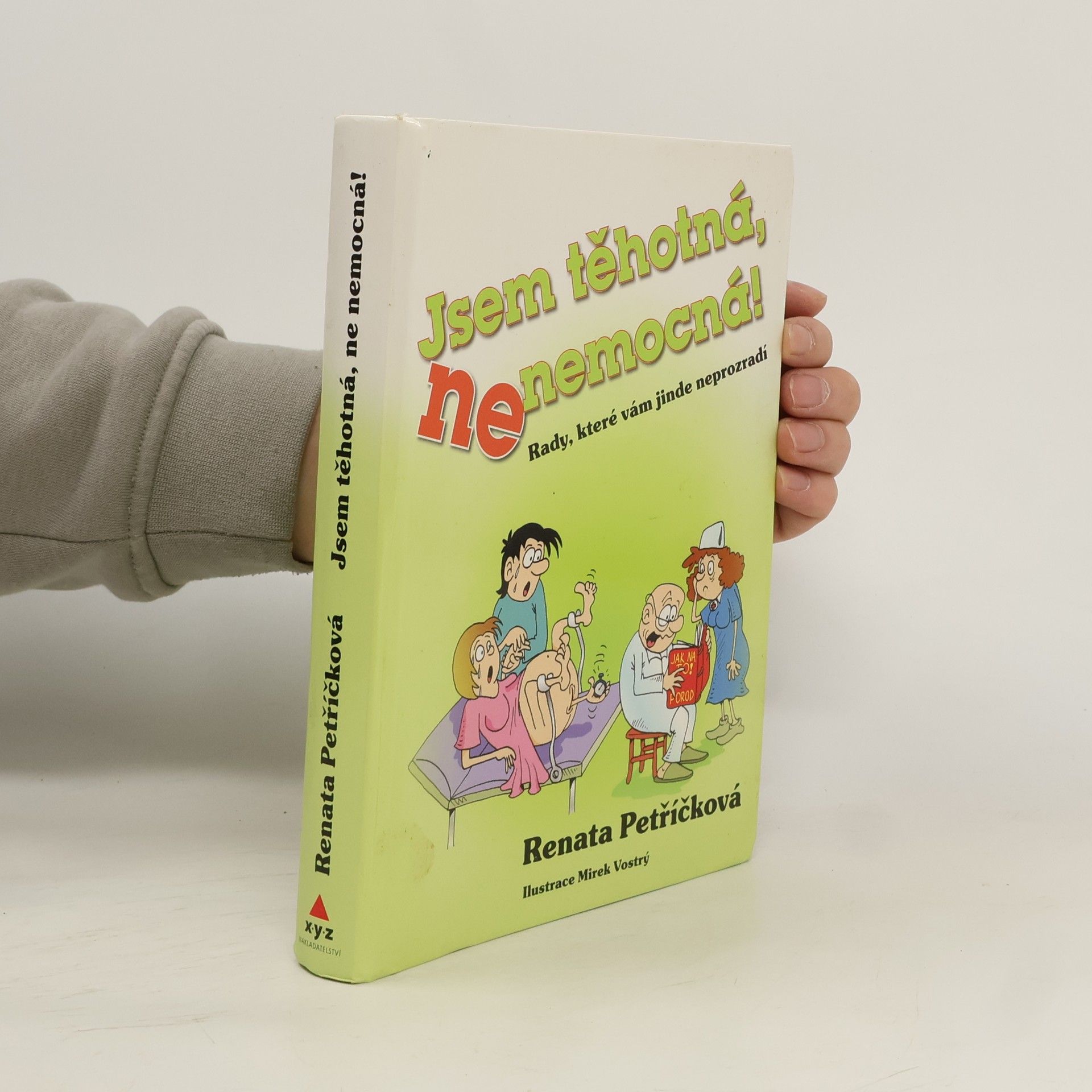 Renata Petříčková Jsem těhotná, ne nemocná!