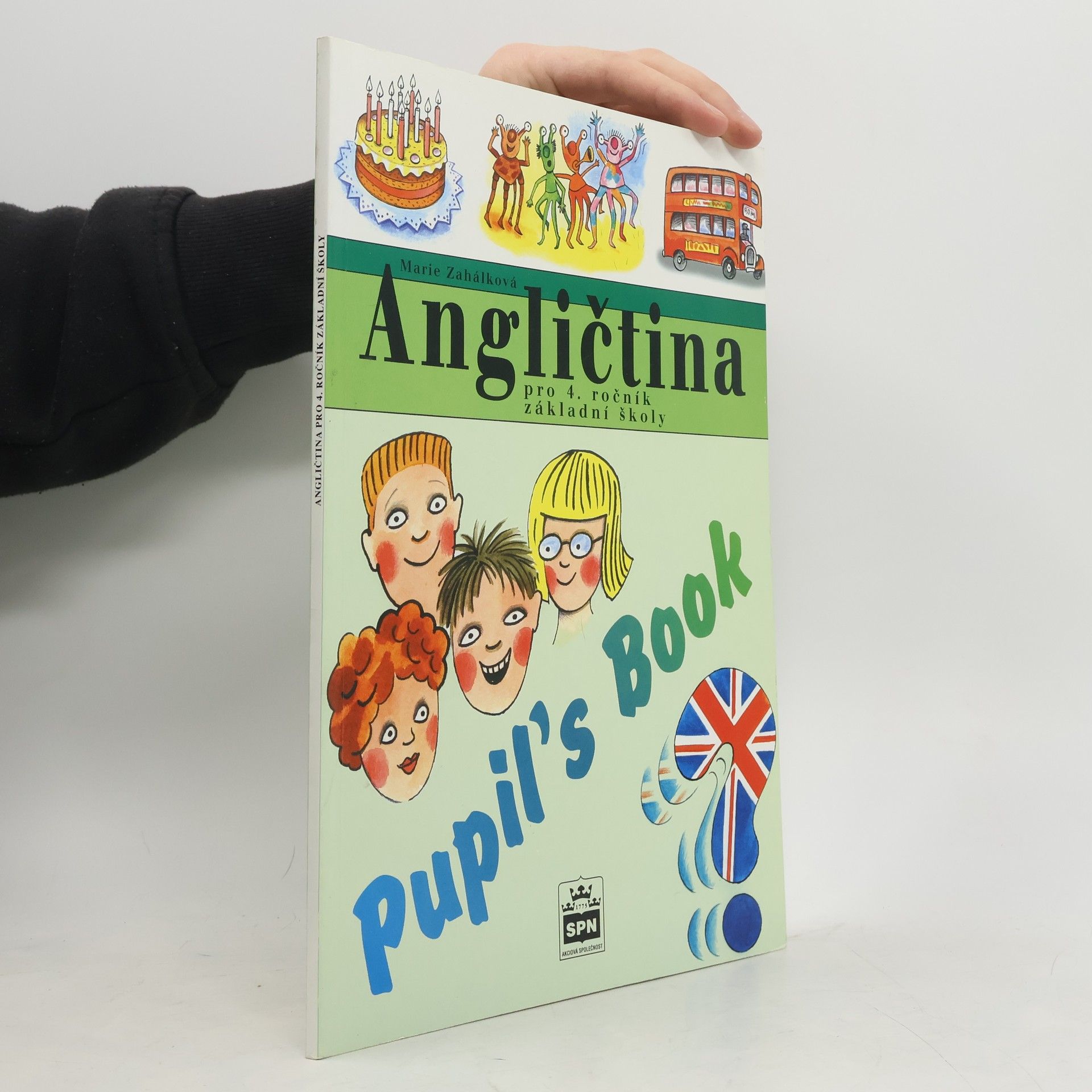 Marie Zahálková Angličtina pro 4. ročník základní školy : Pupil's Book