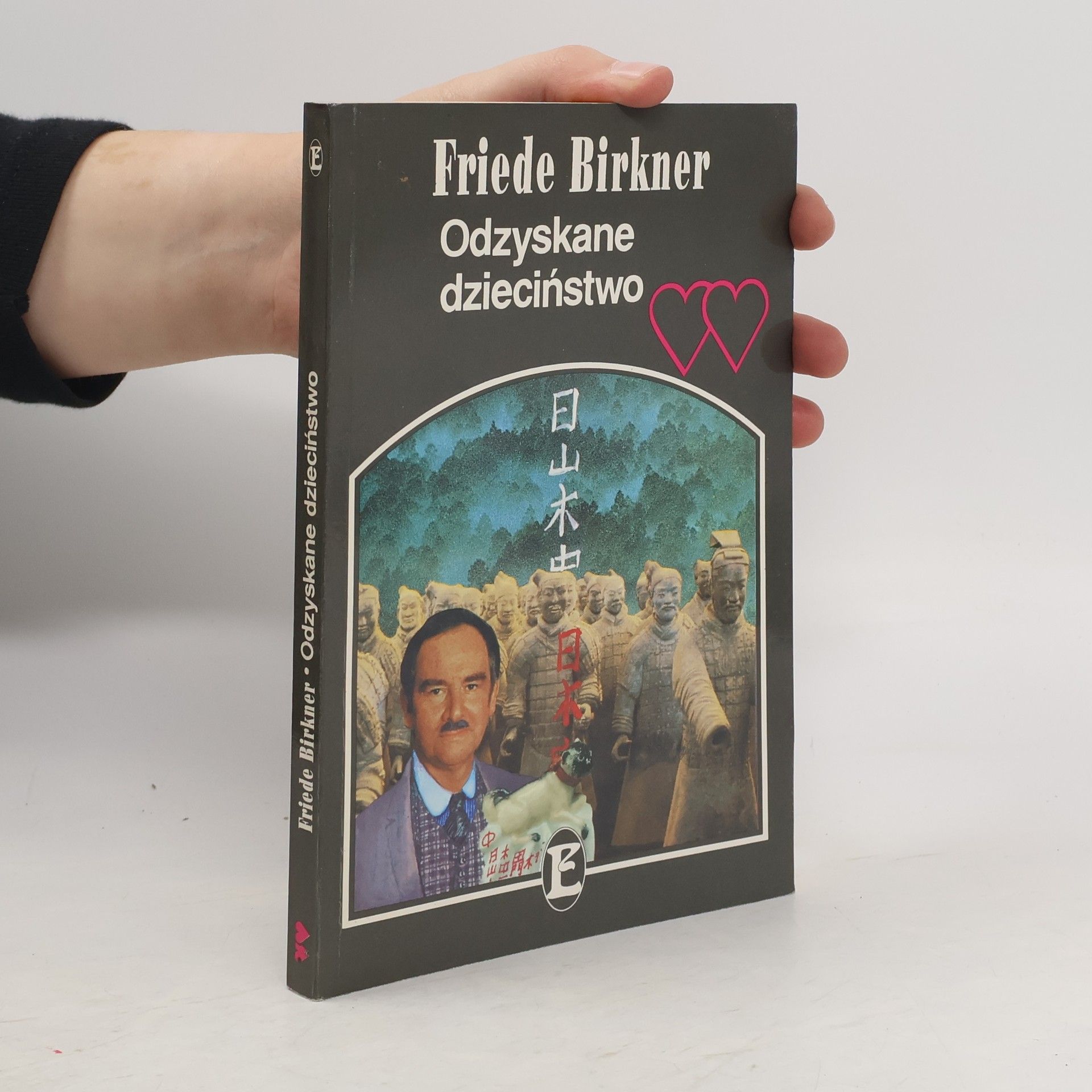 Friede Birkner Odzyskane dzieciństwo