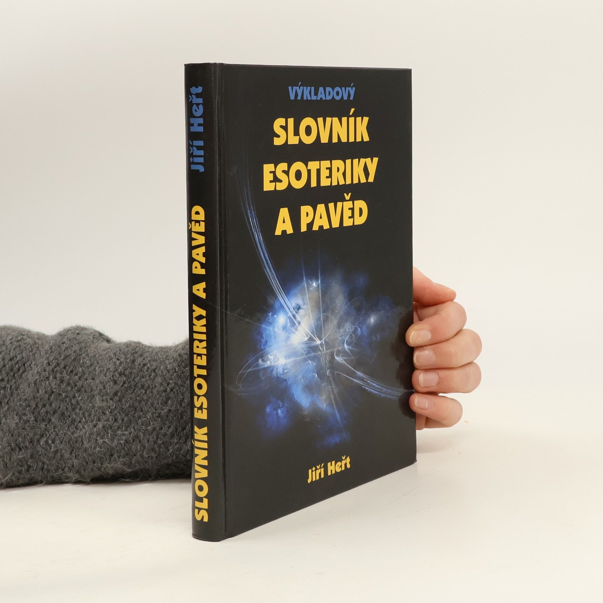 Jiří Heřt Výkladový slovník esoteriky a pavěd