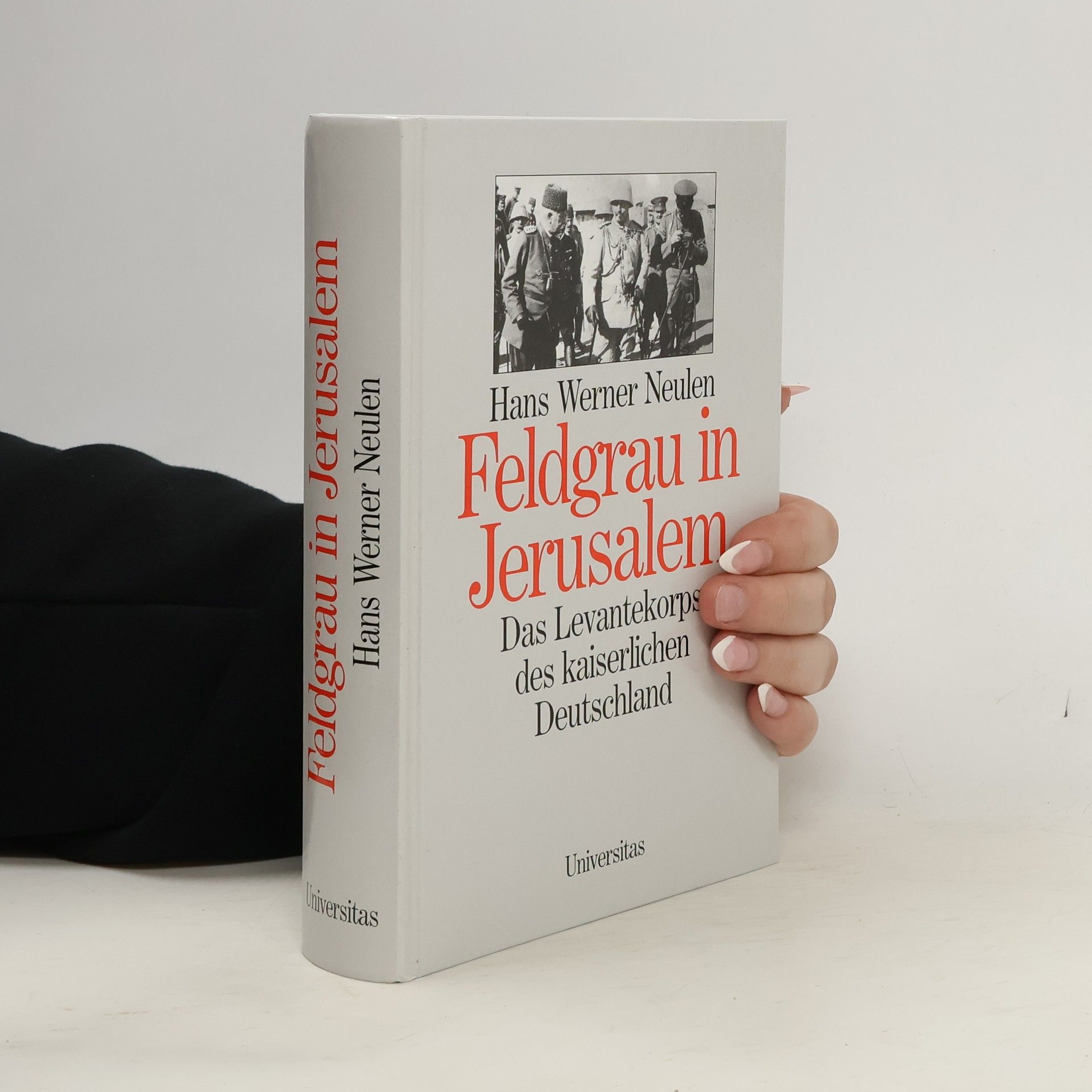 Feldgrau in Jerusalem