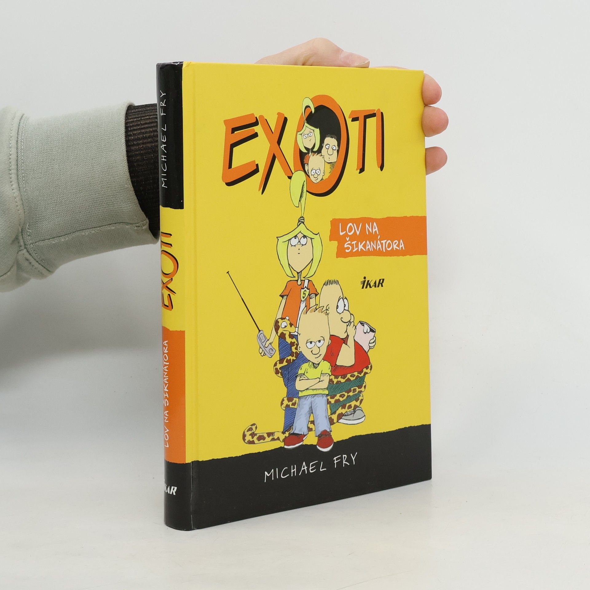 Michael Fry Exoti 1: Lov na šikanátora