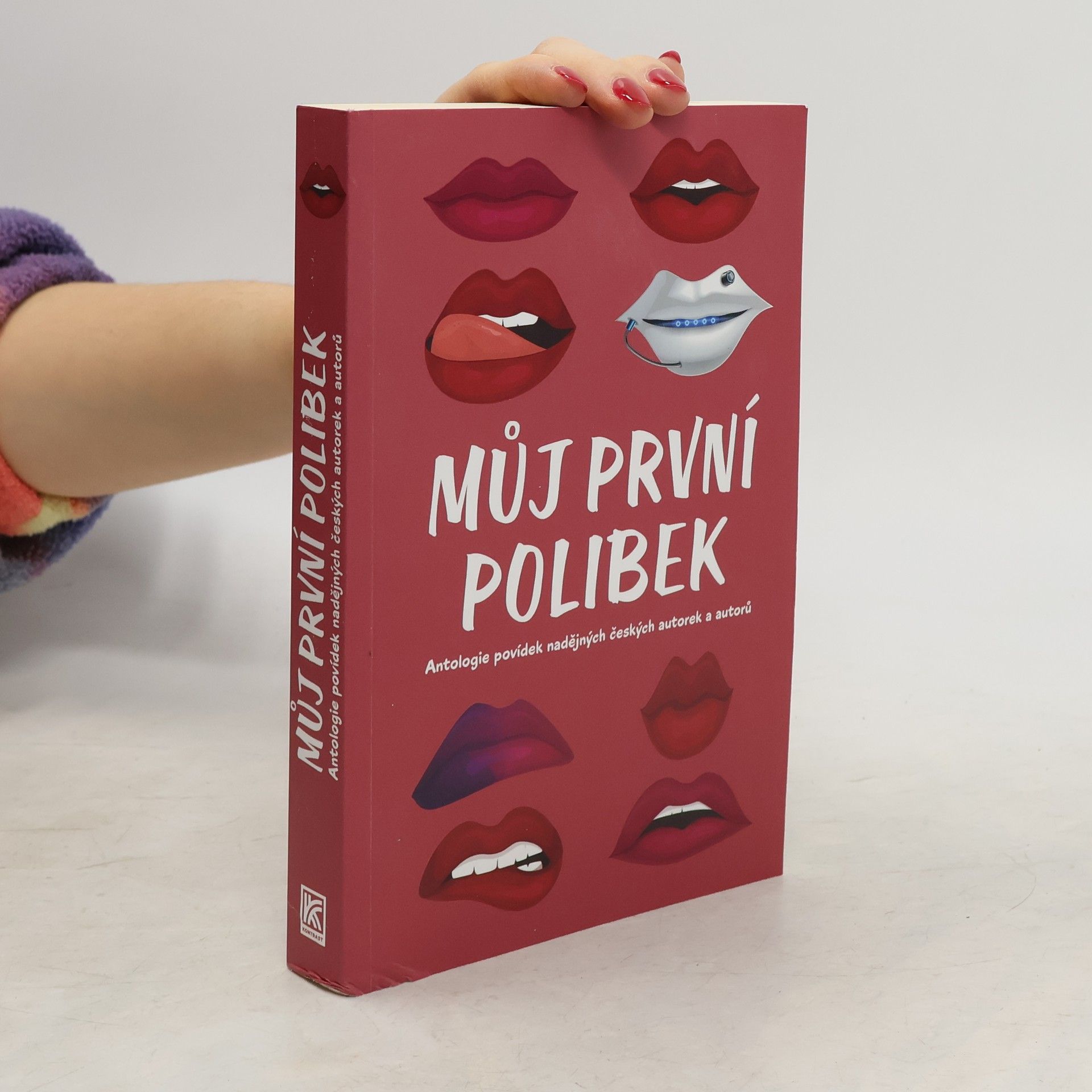 Autorenkollektiv Můj první polibek : antologie povídek nadějných českých autorek a autorů