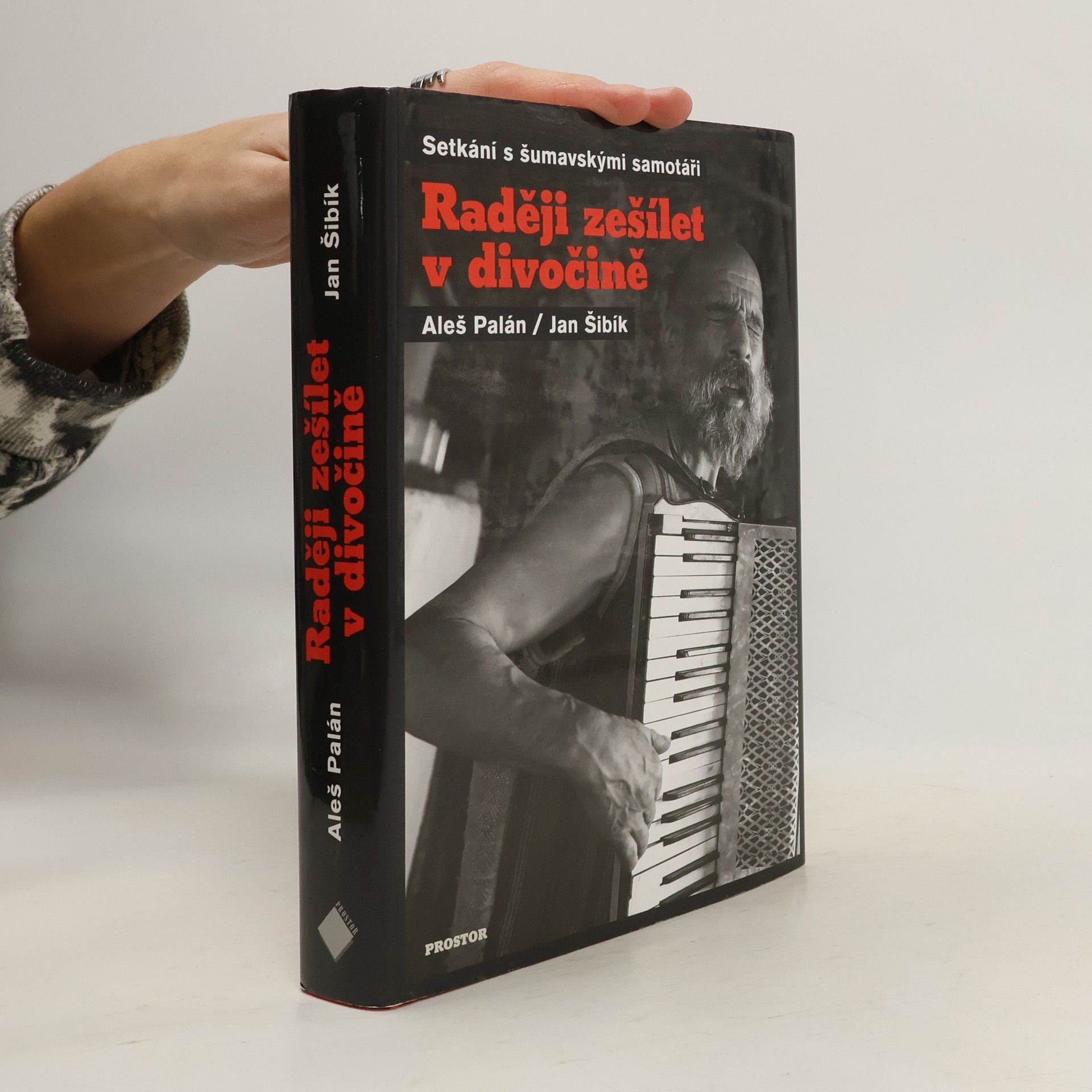 Aleš Palán Raději zešílet v divočině