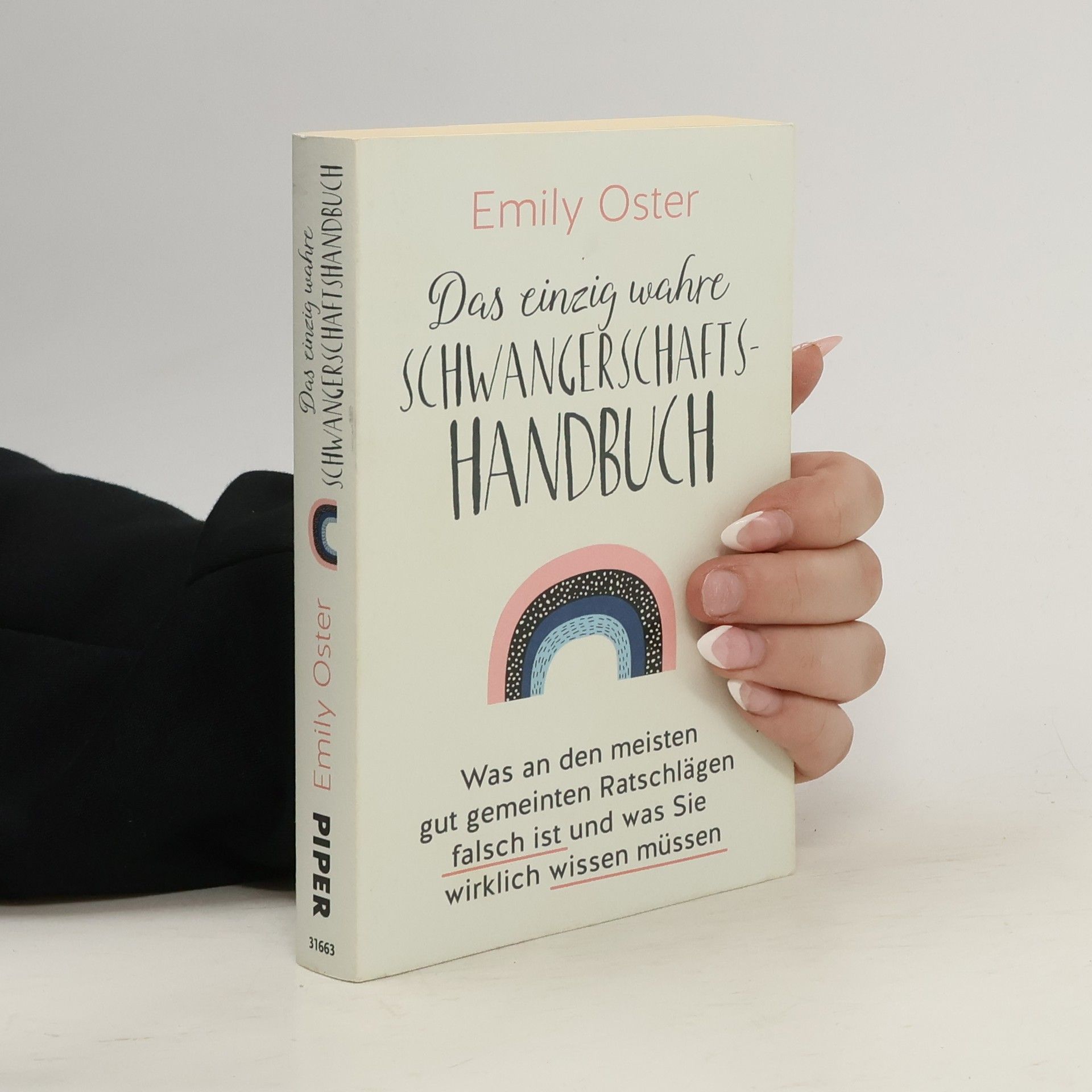 Emily Oster Das einzig wahre Schwangerschafts-Handbuch