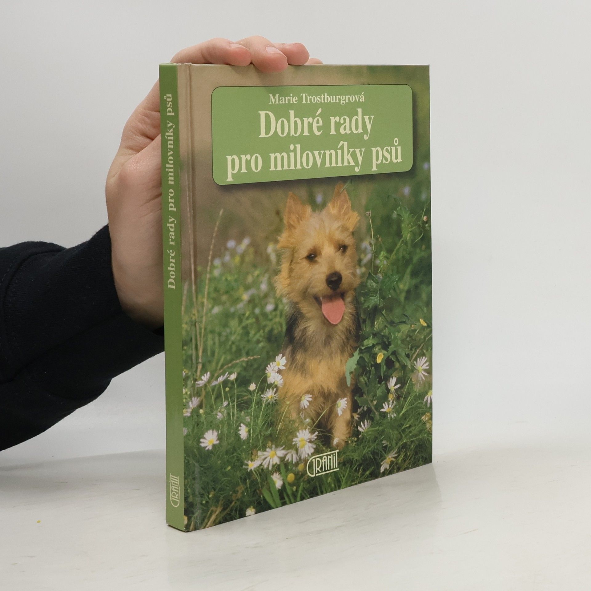 Marie Trostburg Dobré rady pro milovníky psů