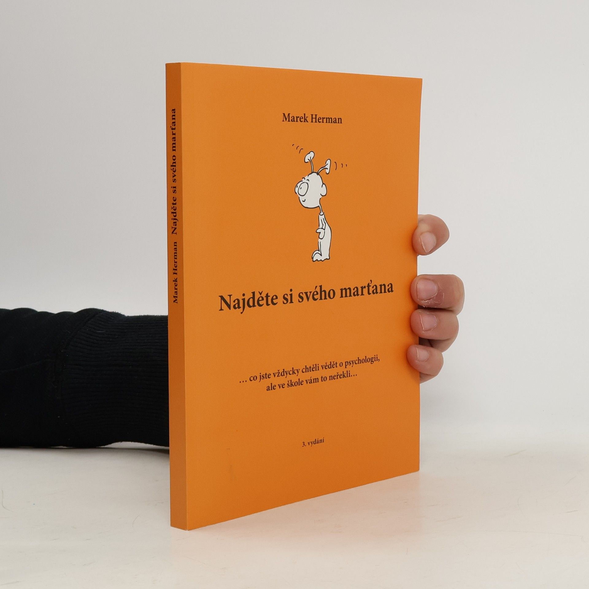Marek Herman Najděte si svého marťana