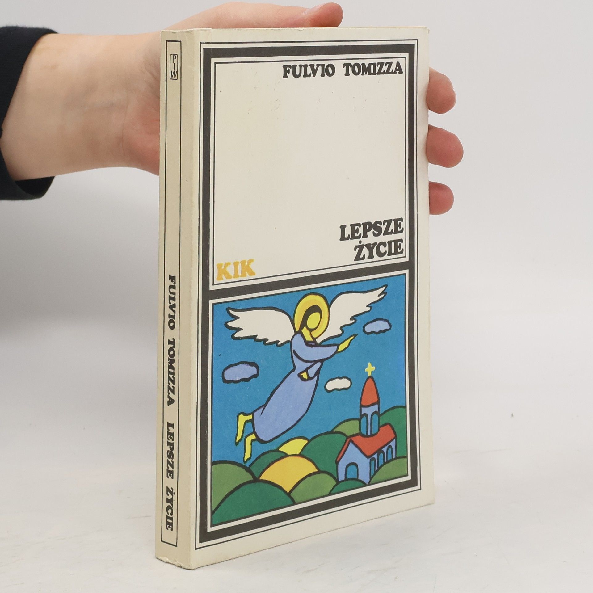 Fulvio Tomizza Lepsze życie