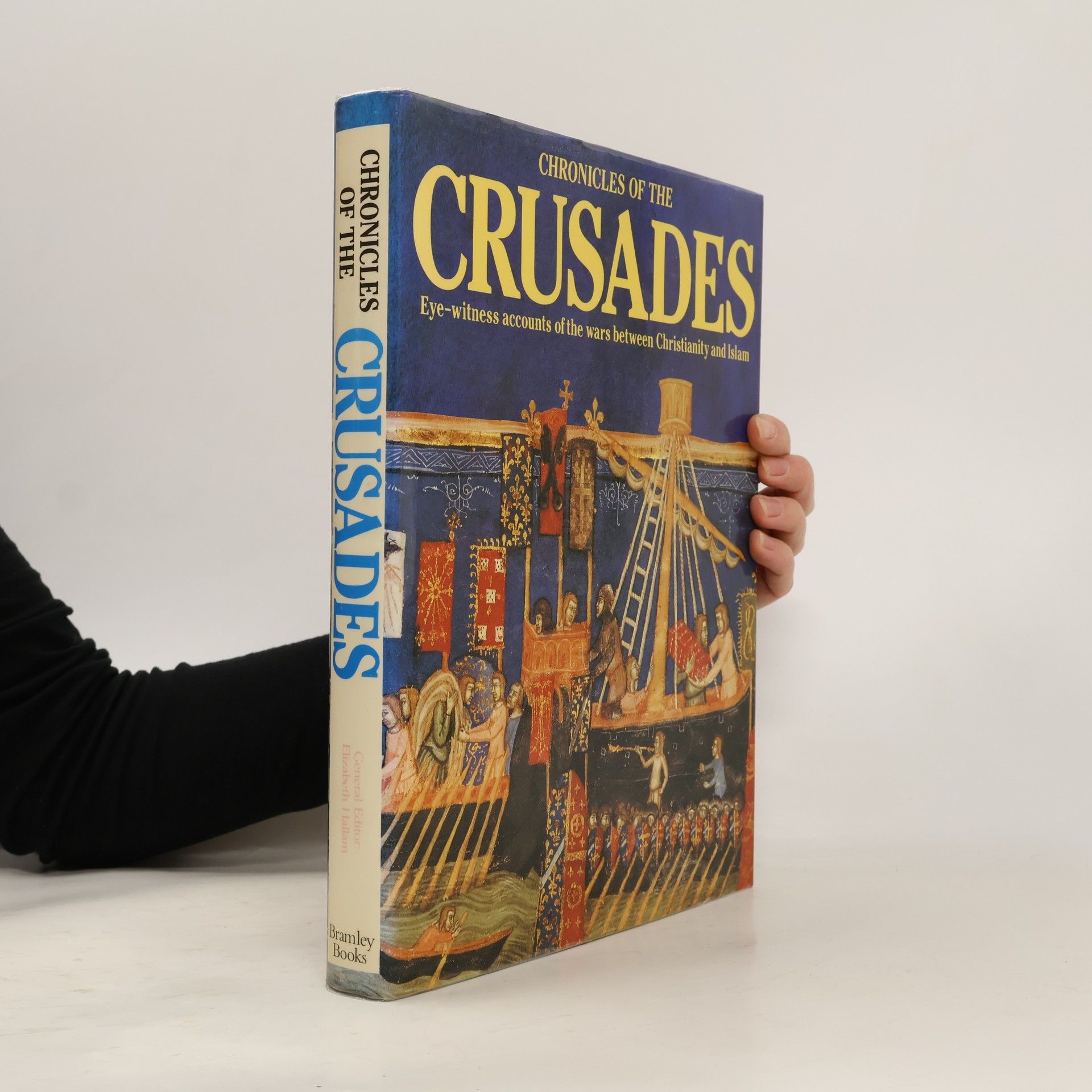 Elizabeth Hallam Chronicles of the Crusades