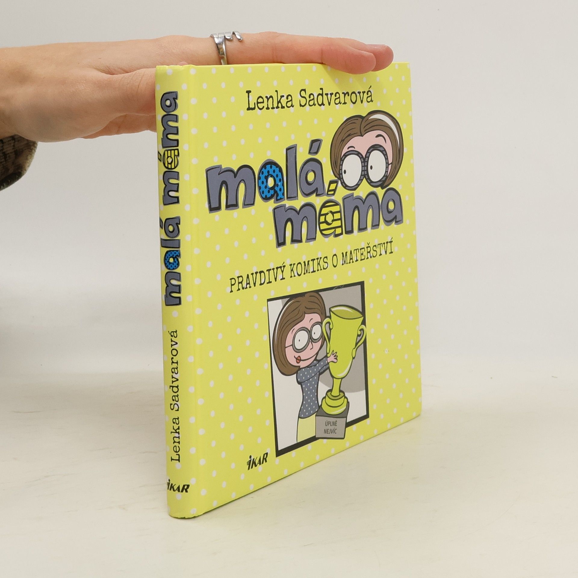 Lenka Sadvarová Malá máma