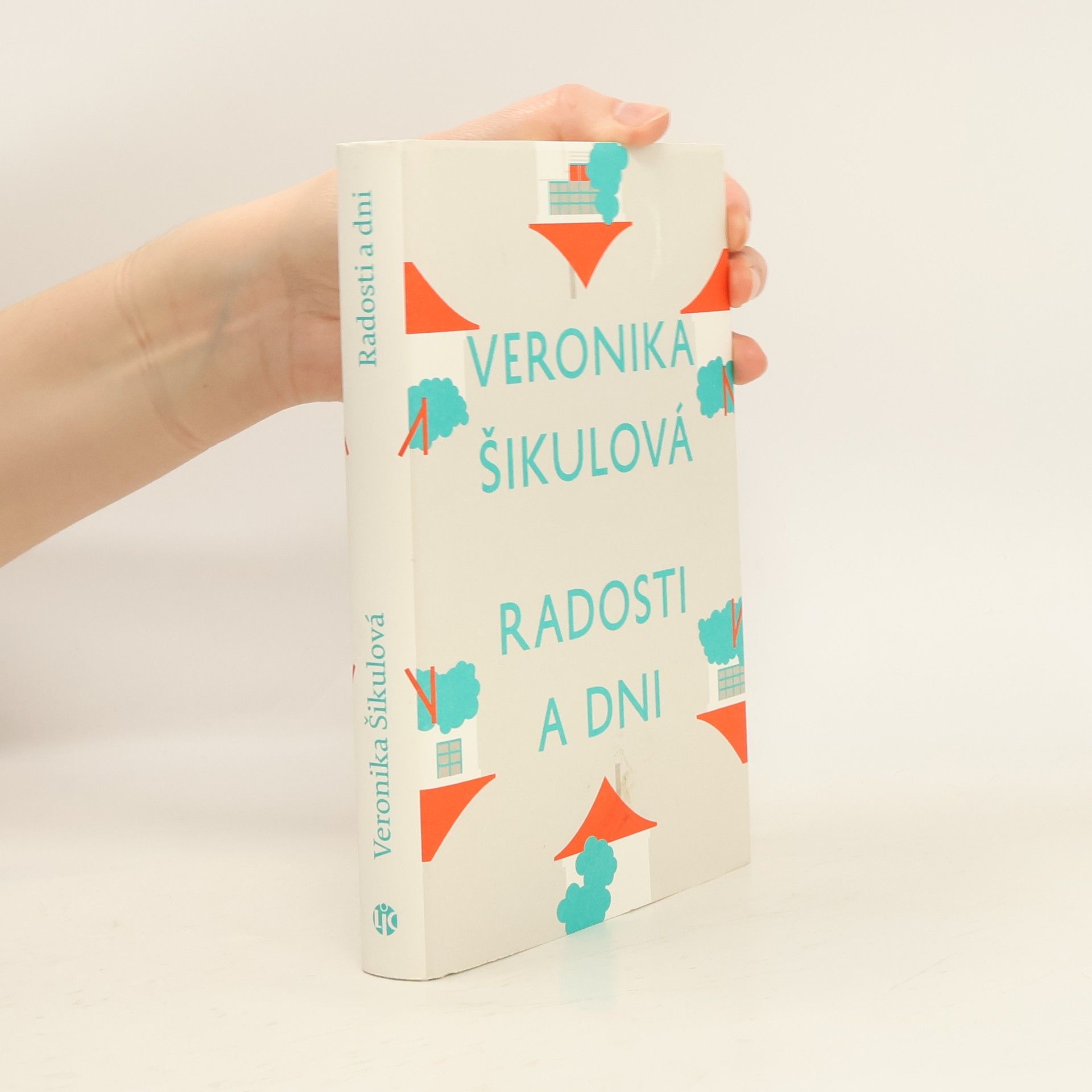 Veronika Šikulová Radosti a dni