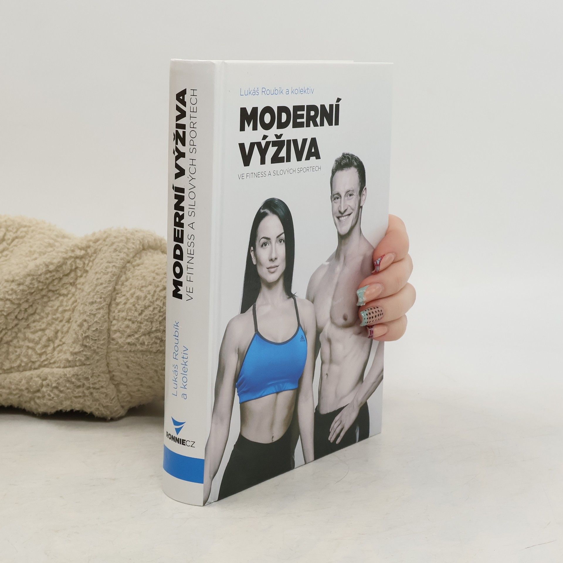 Lukáš Roubík Moderní výživa ve fitness a silových sportech
