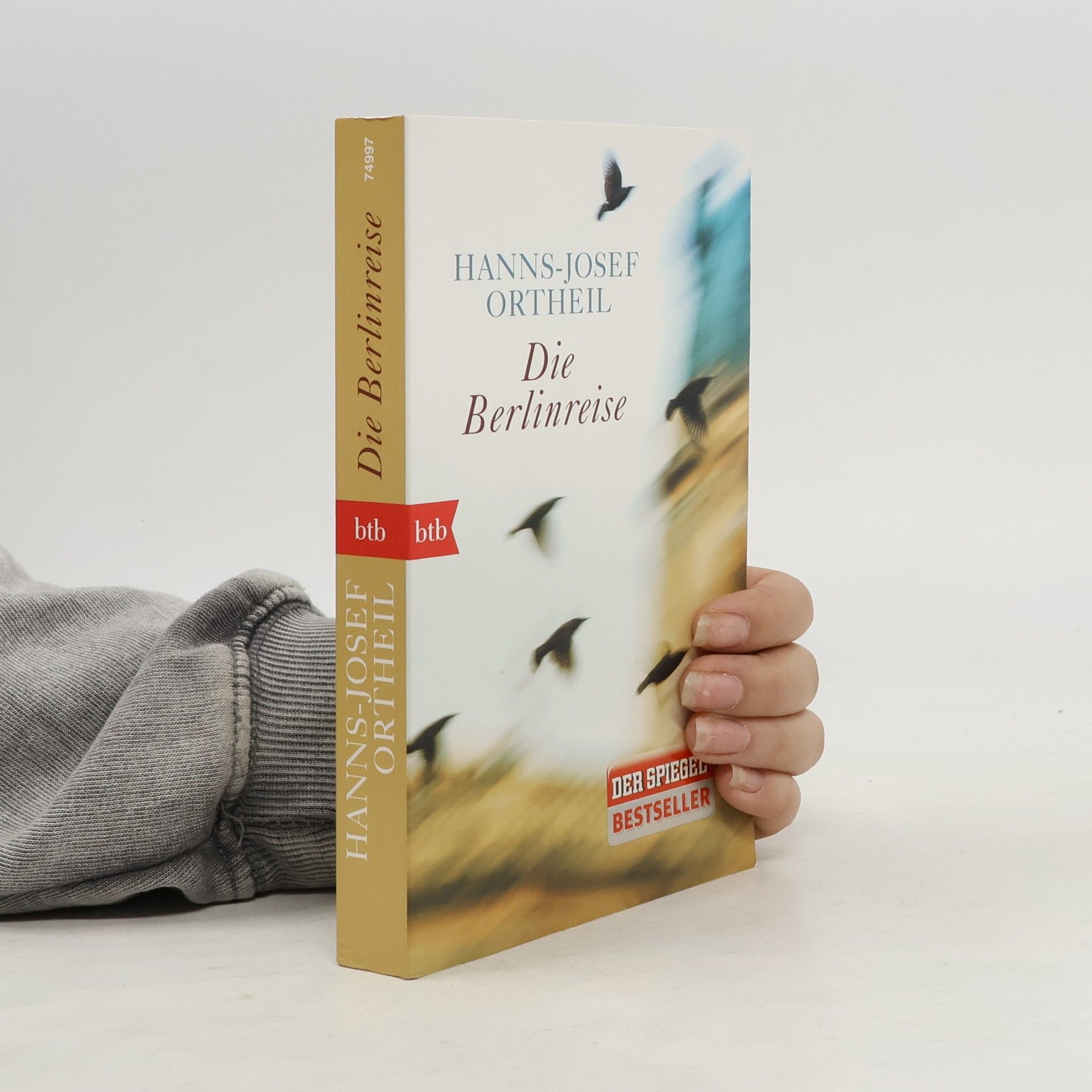 Hanns-Josef Ortheil Die Berlinreise