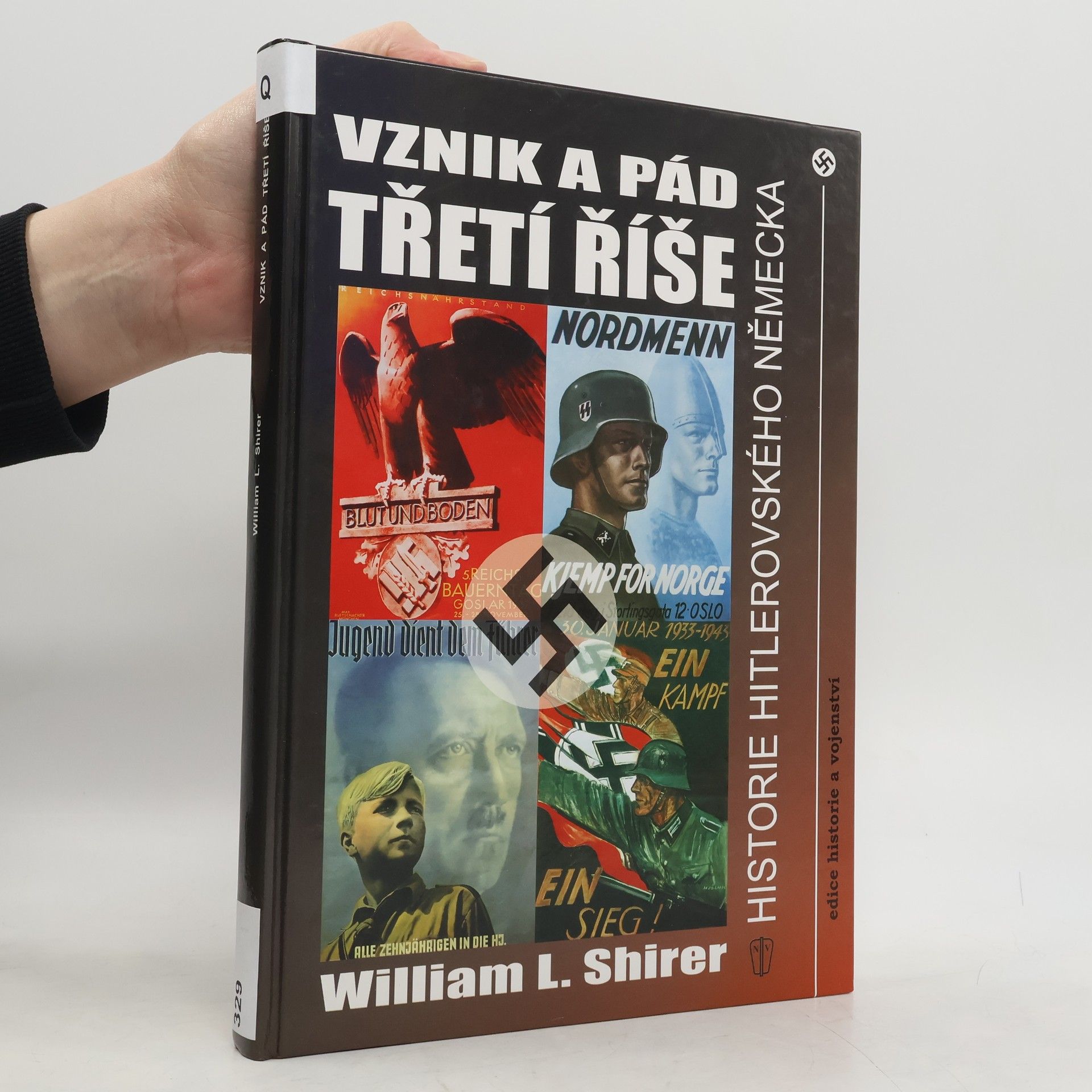 William Lawrence Shirer Vznik a pád Třetí říše