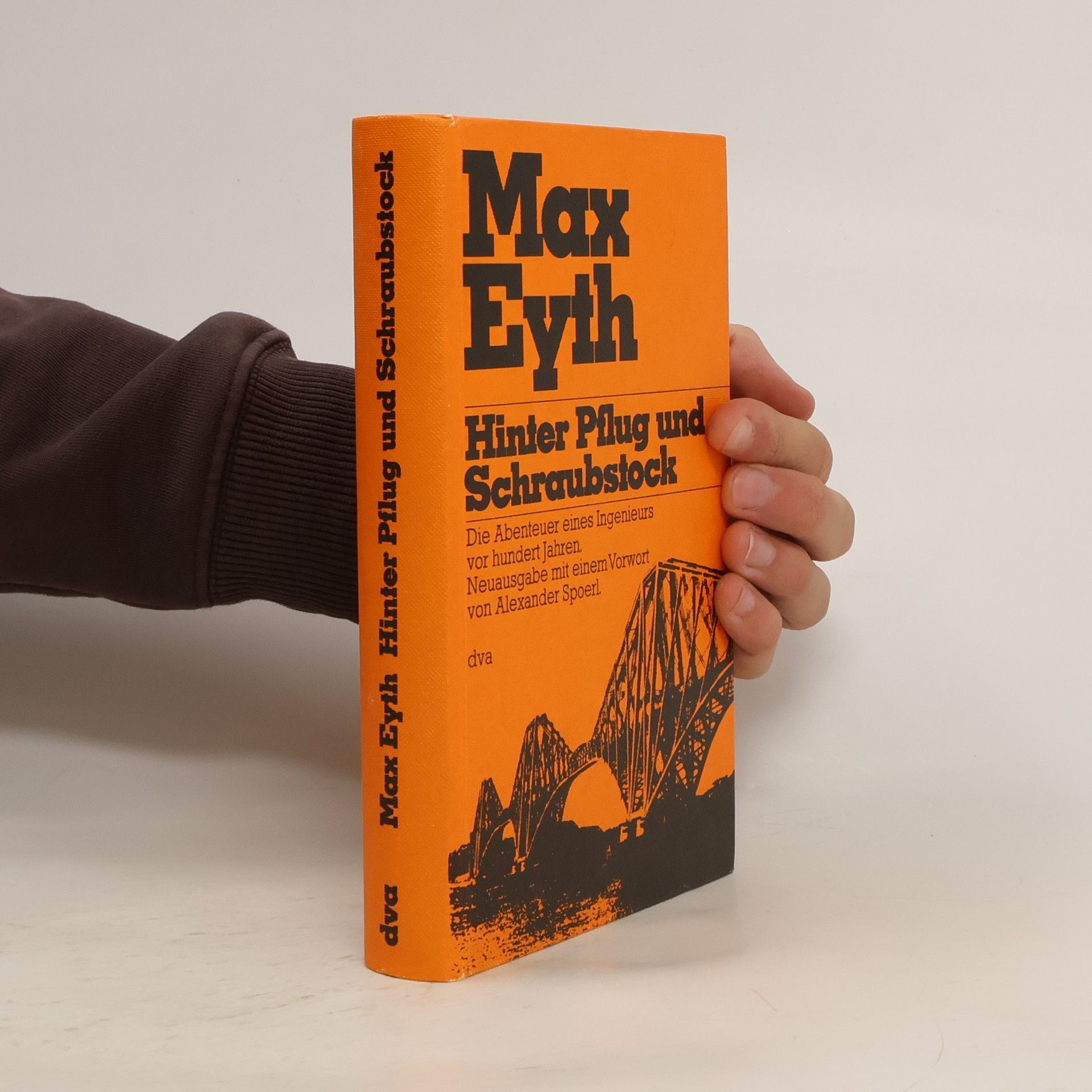 Max Eyth Hinter Pflug und Schraubstock