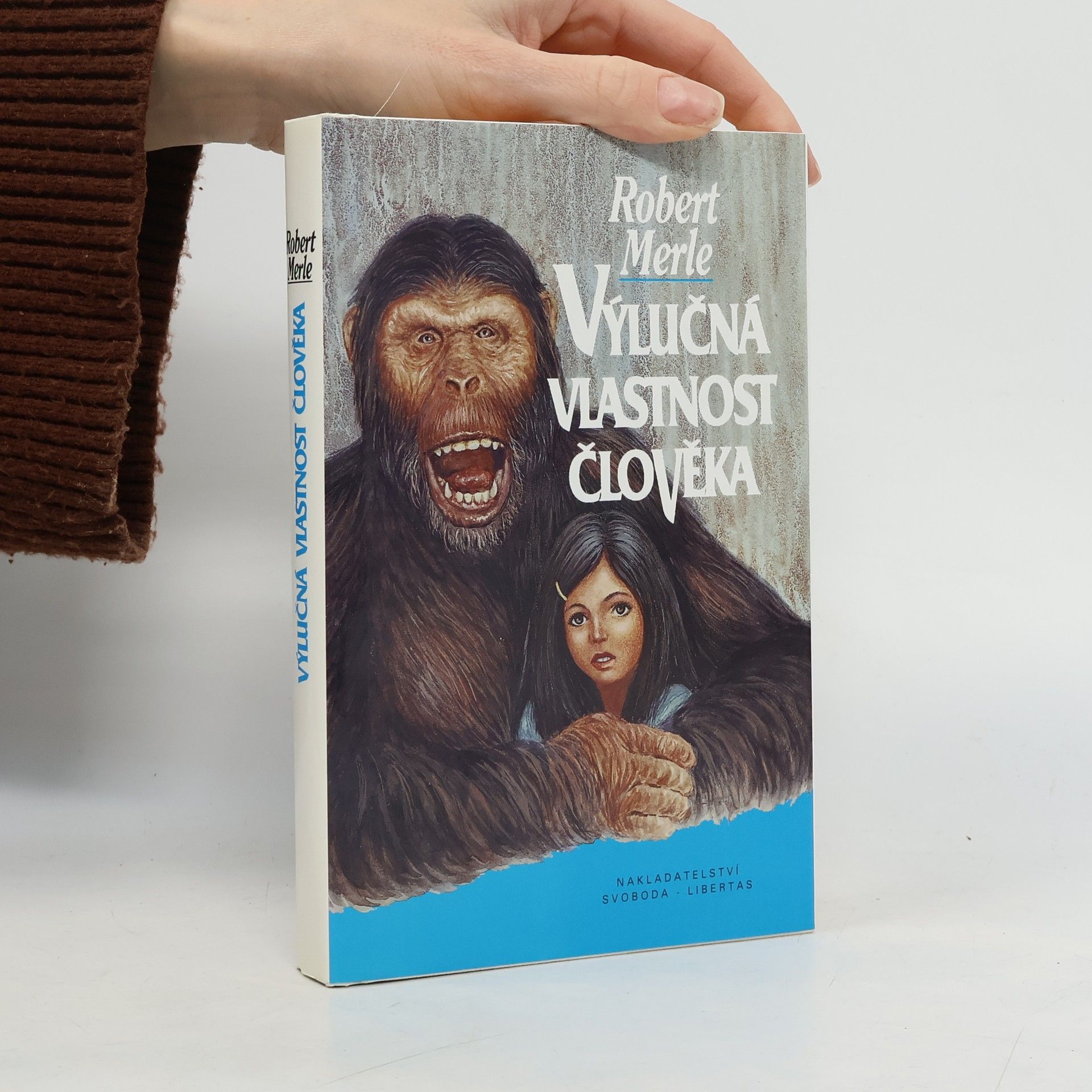 Robert Merle Výlučná vlastnost člověka