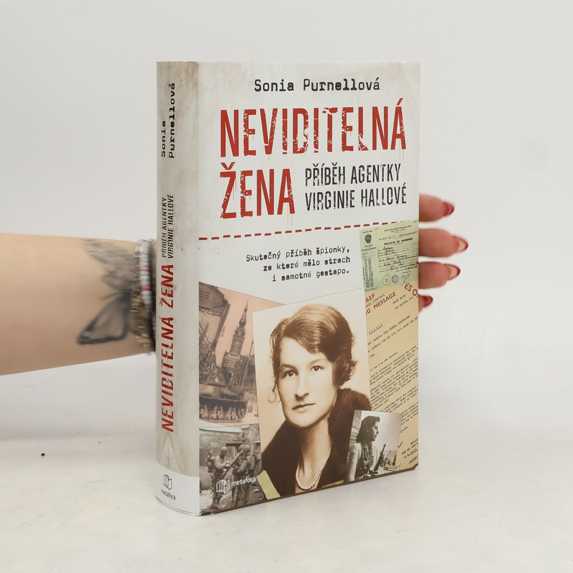 Sonia Purnell Neviditelná žena: Příběh agentky Virginie Hallové