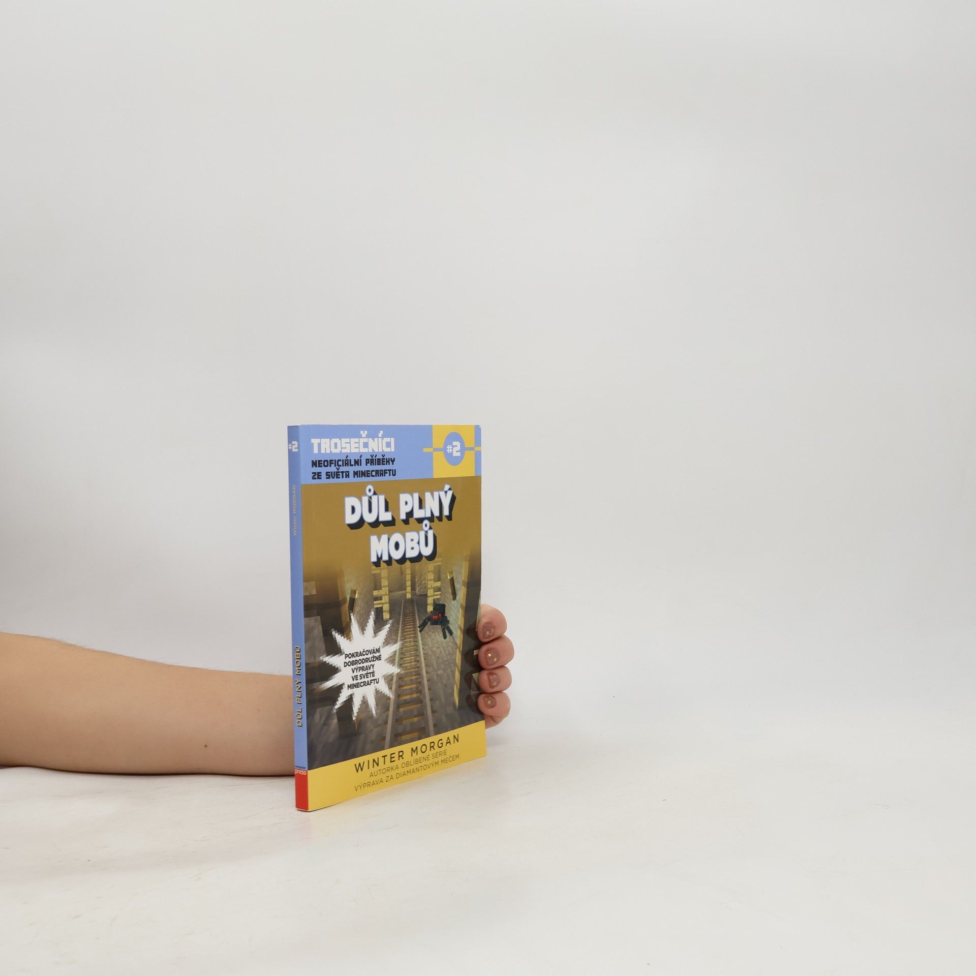 Winter Morgan Trosečníci. 2. díl. Důl plný mobů