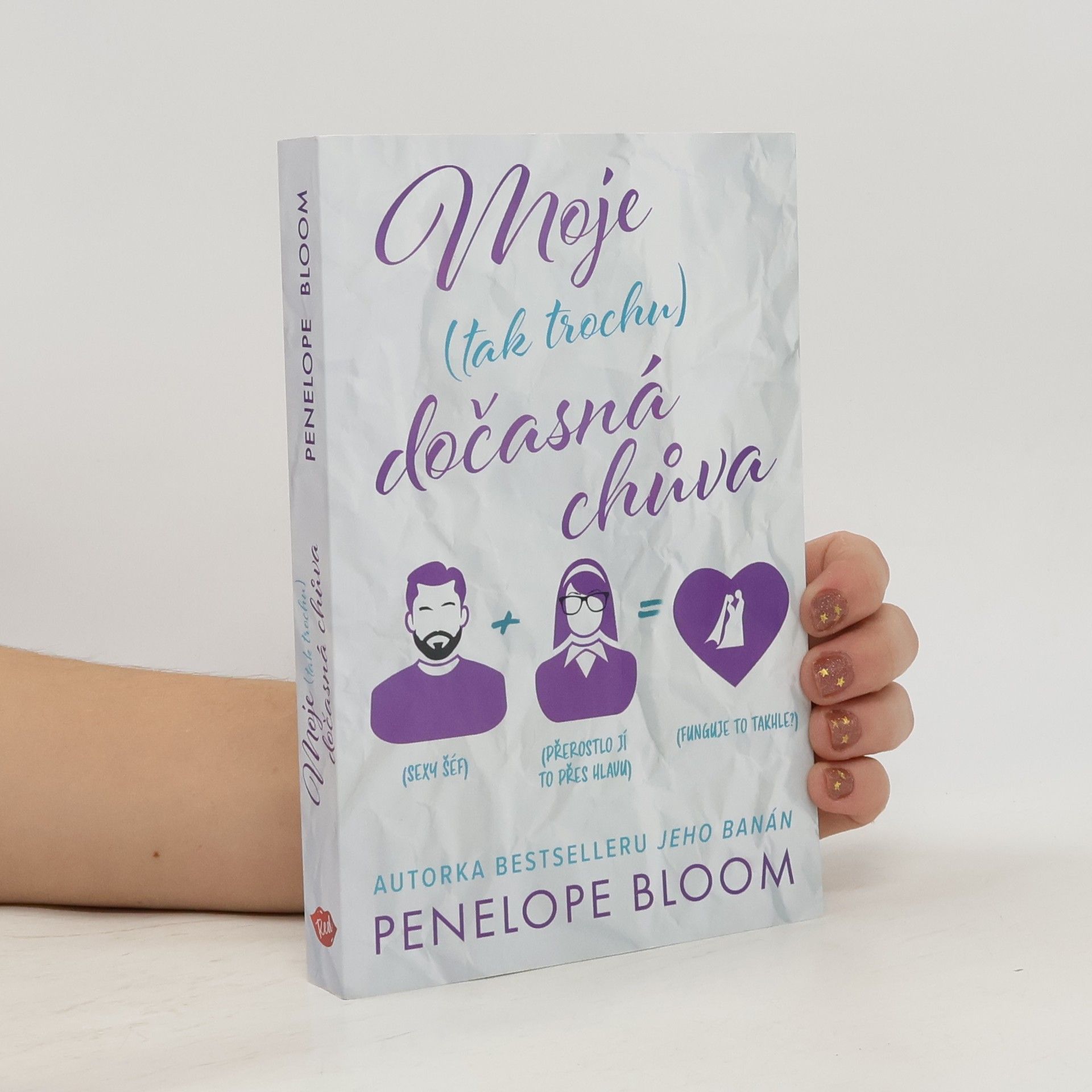 Penelope Bloom Moje (tak trochu) dočasná chůva