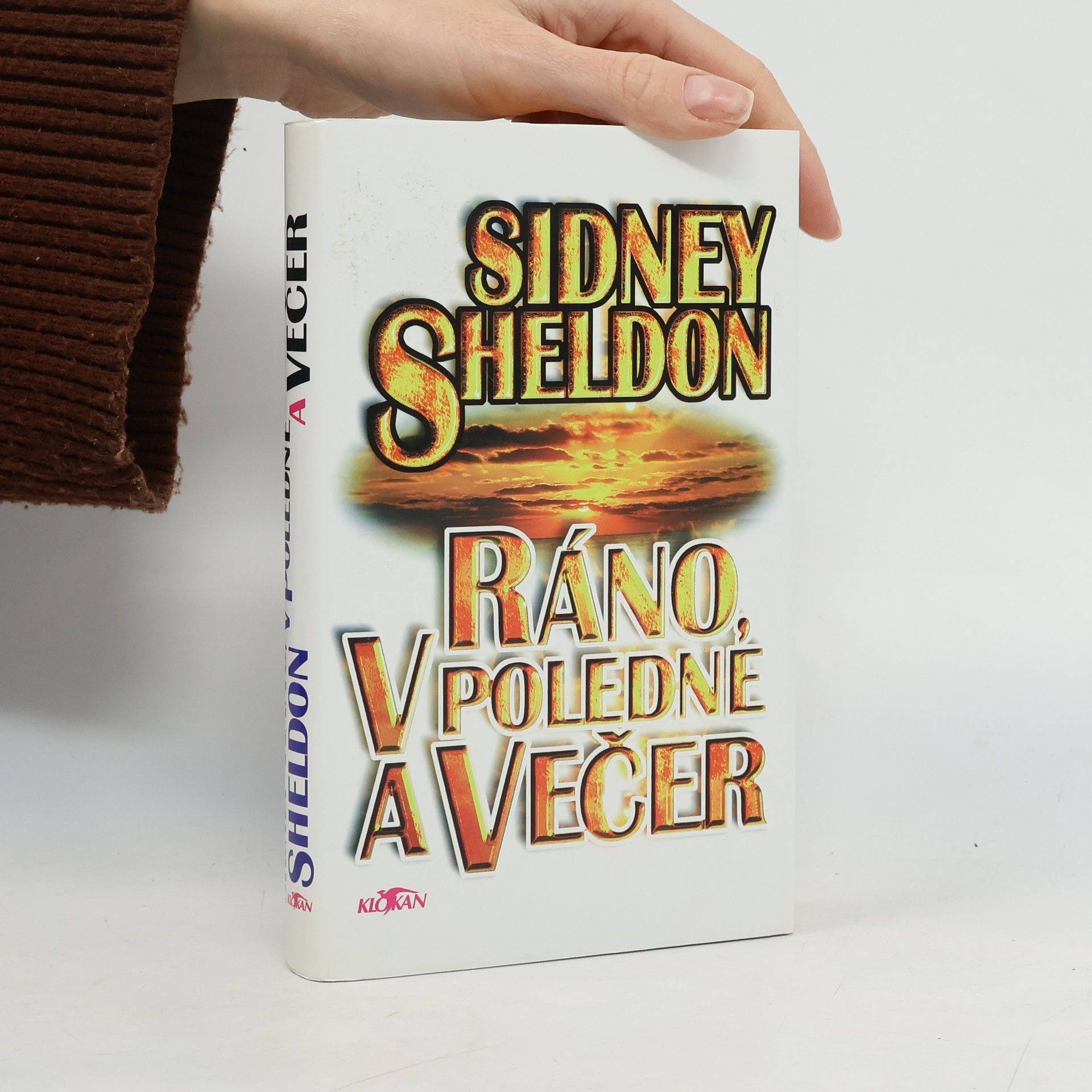 Sidney Sheldon Ráno, v poledne a večer