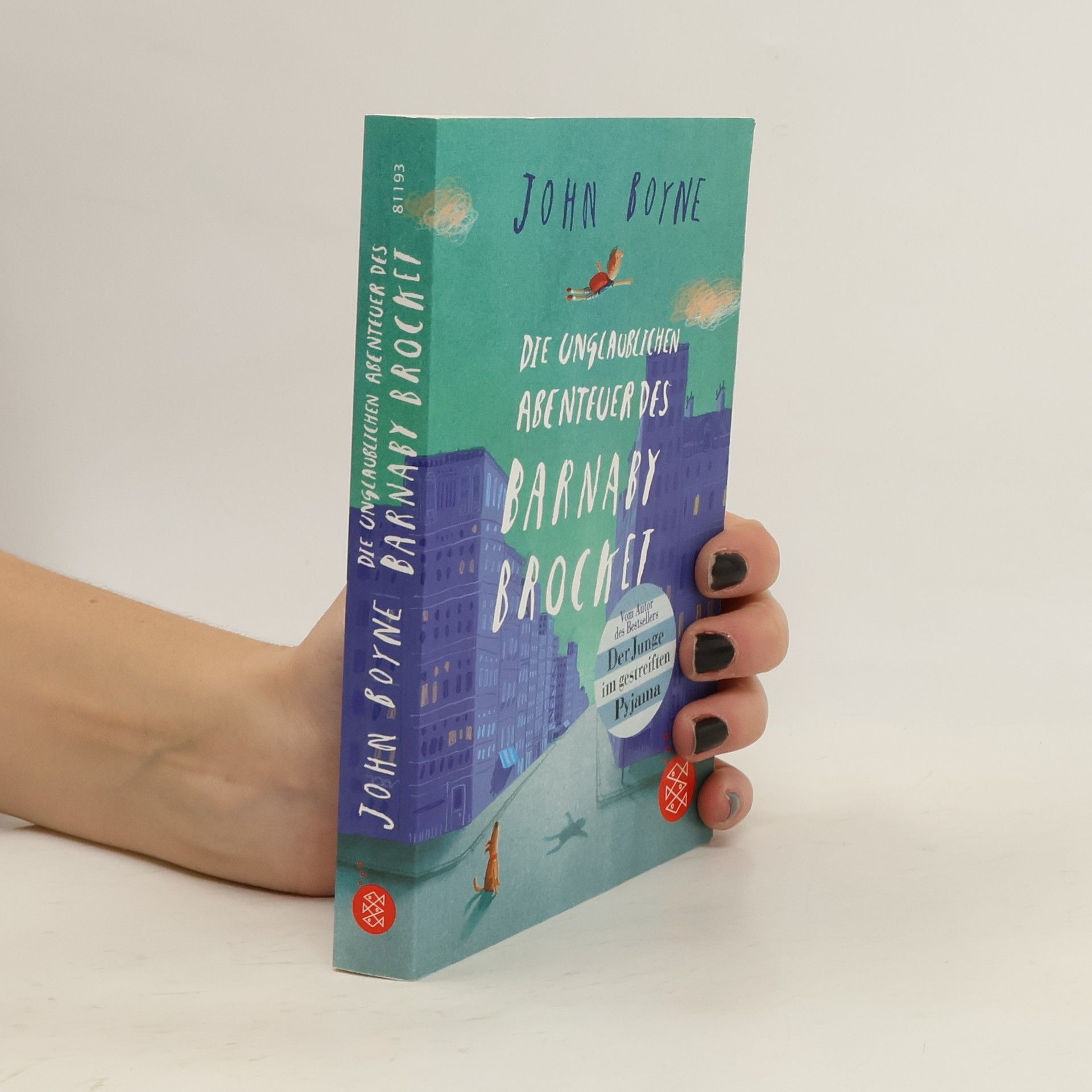 John Boyne Die unglaublichen Abenteuer des Barnaby Brocket