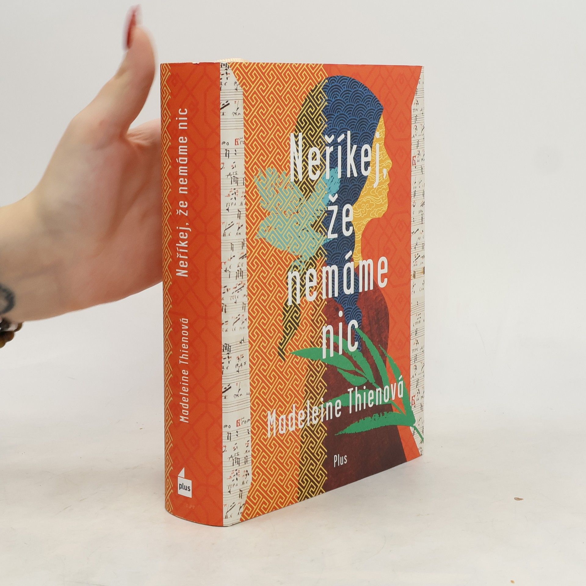 Madeleine Thien Neříkej, že nemáme nic