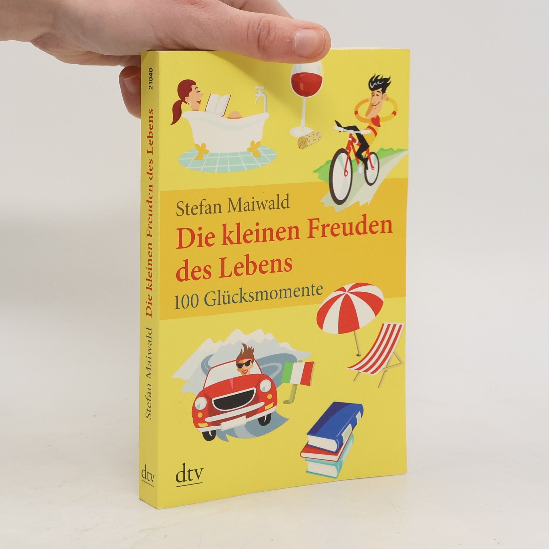 Stefan Maiwald Die kleinen Freuden des Lebens