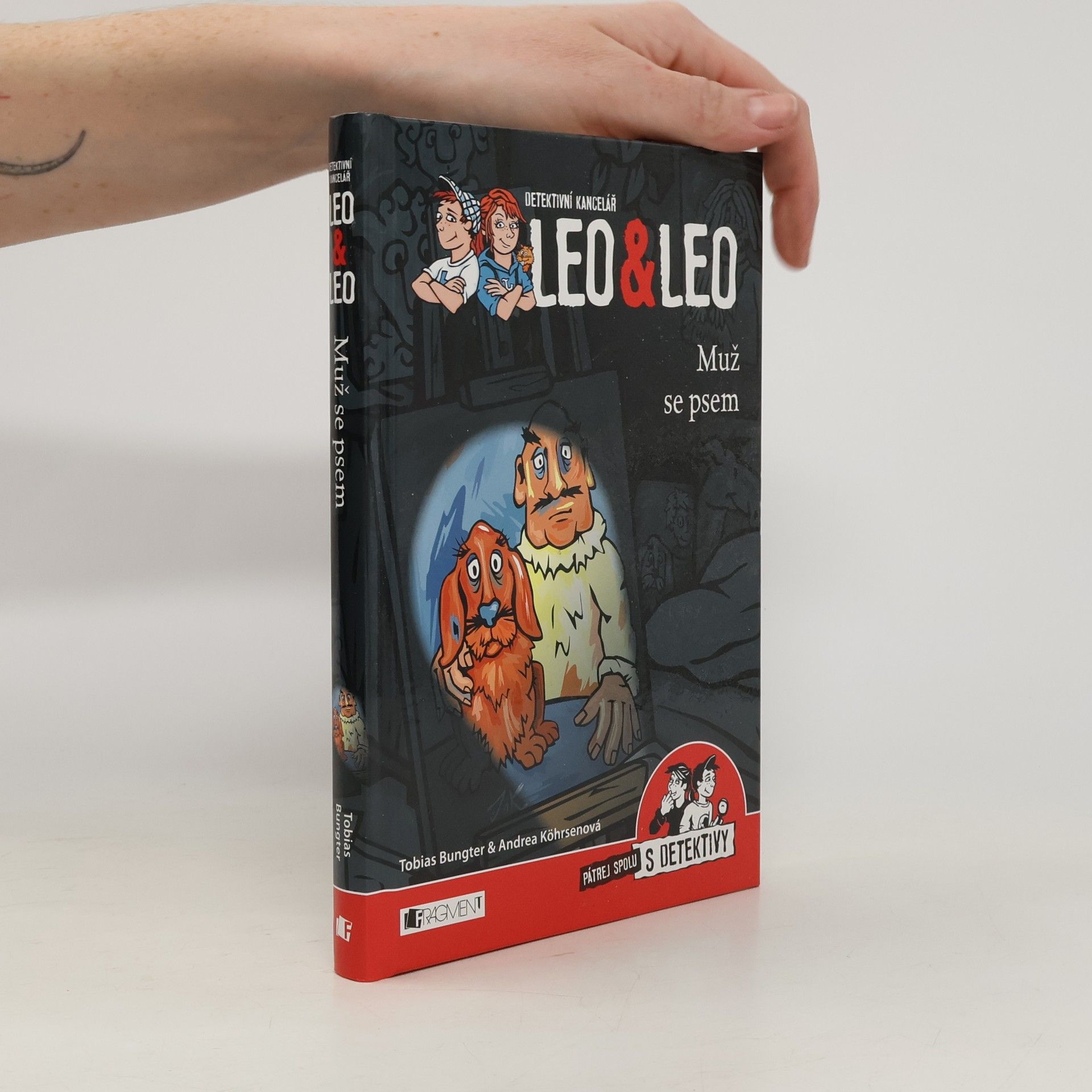 Tobias Bungter Detektivní kancelář Leo & Leo. Muž se psem