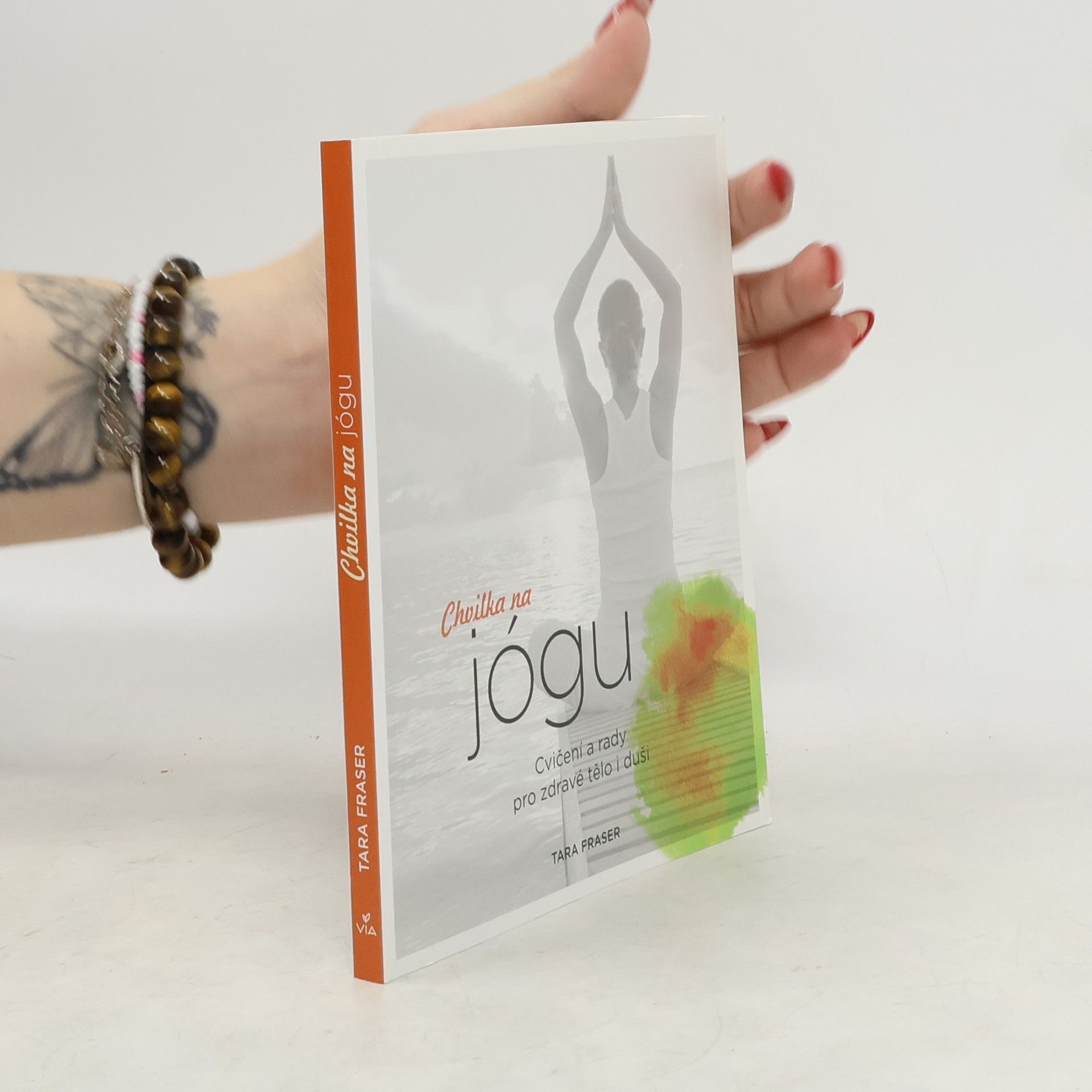Tara Fraser Chvilka na jógu