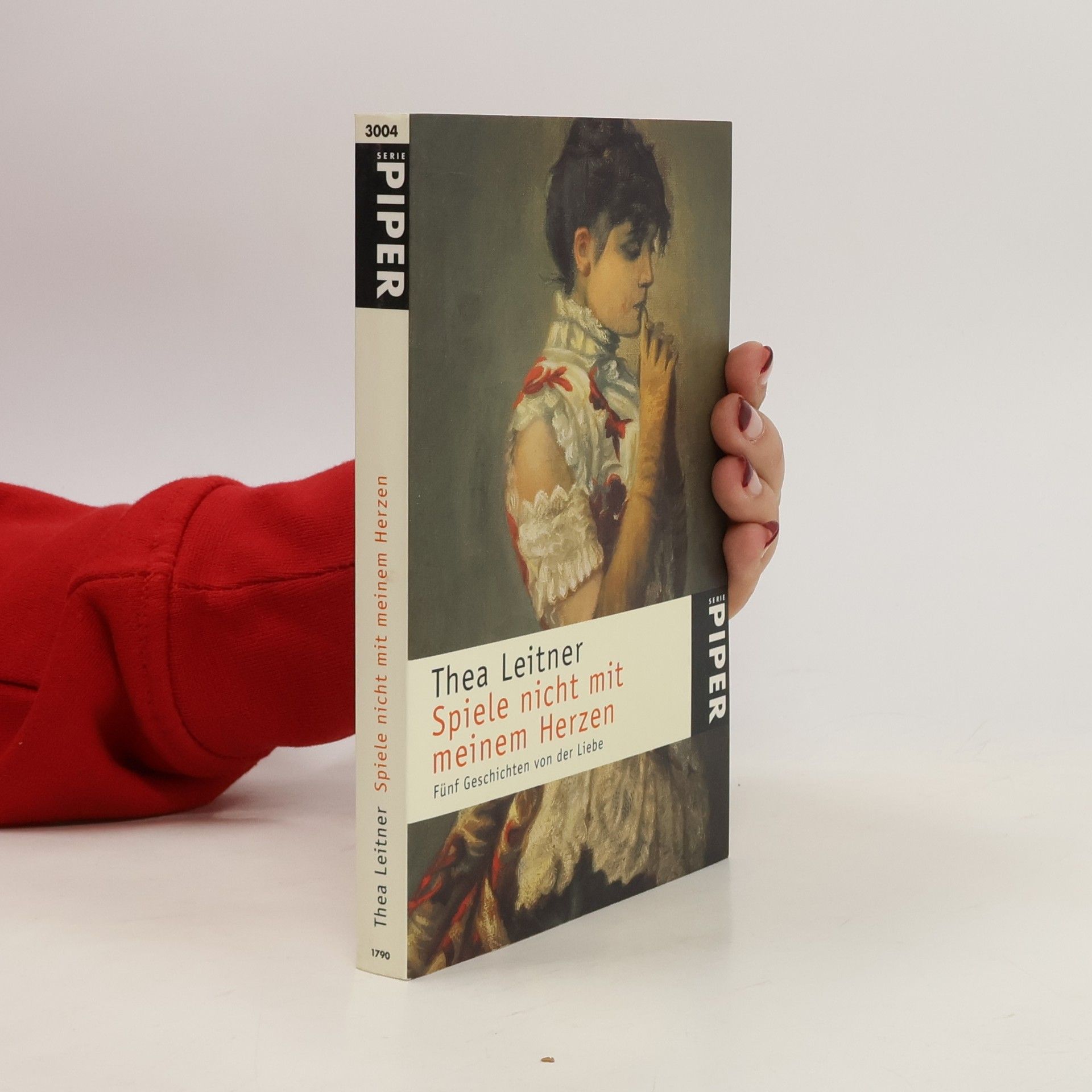 Thea Leitner Spiele nicht mit meinem Herzen