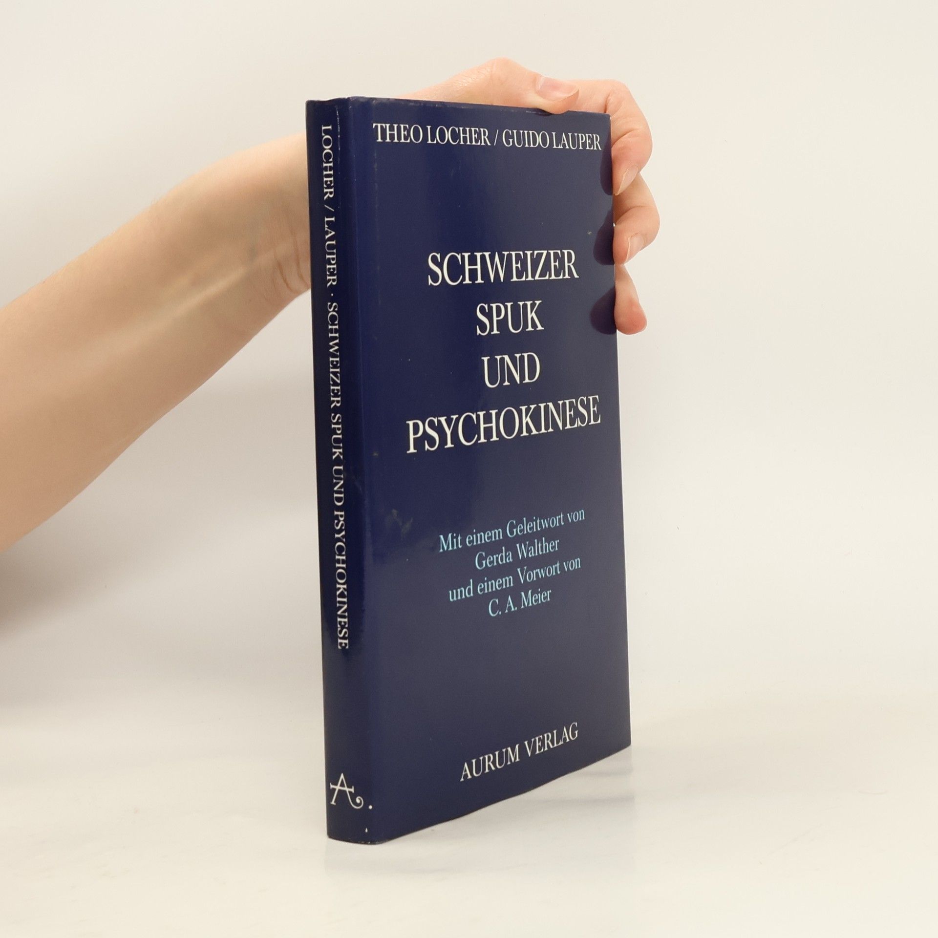 Theo Locher Schweizer Spuk und Psychokinese