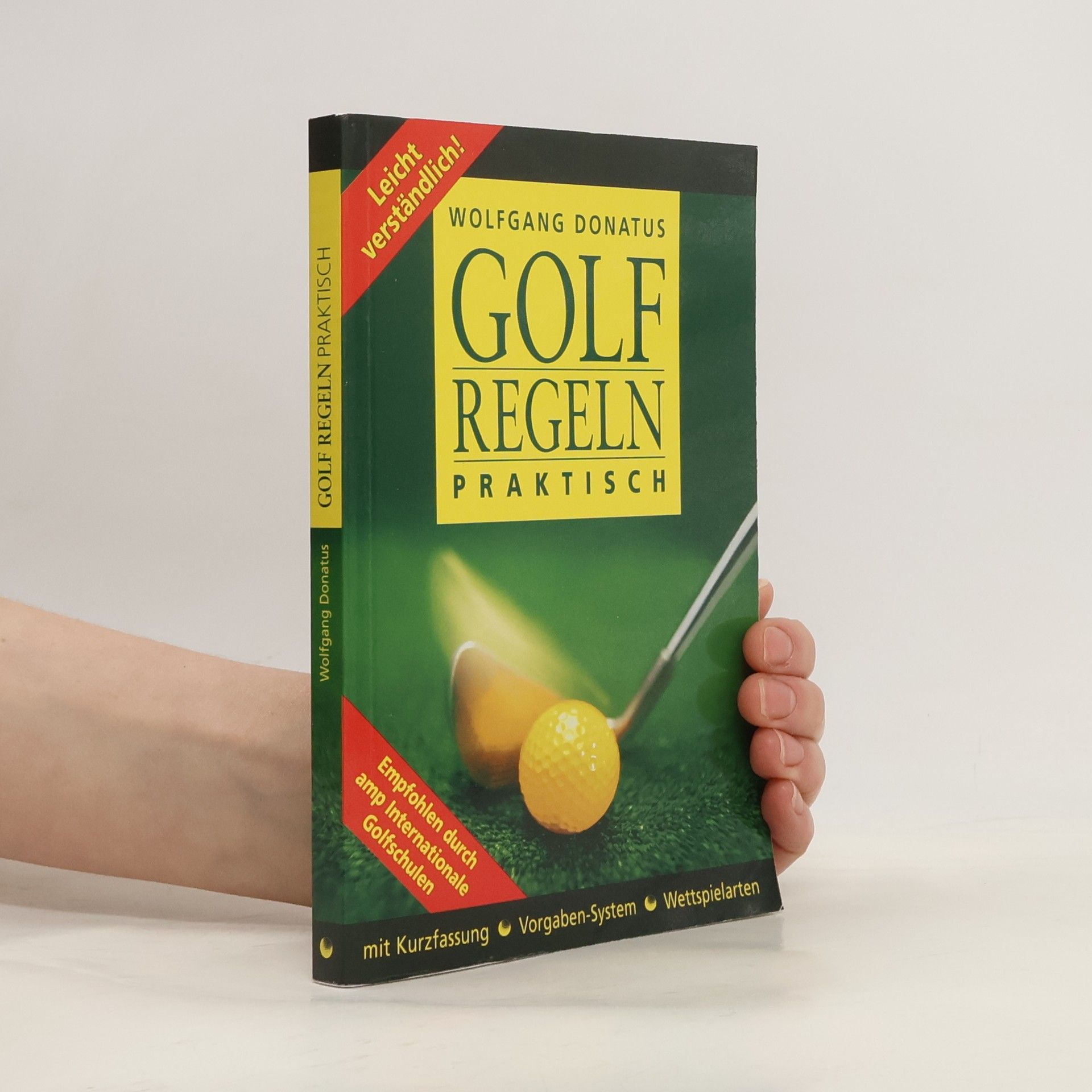 Wolfgang Donatus Golf Regeln. Praktisch
