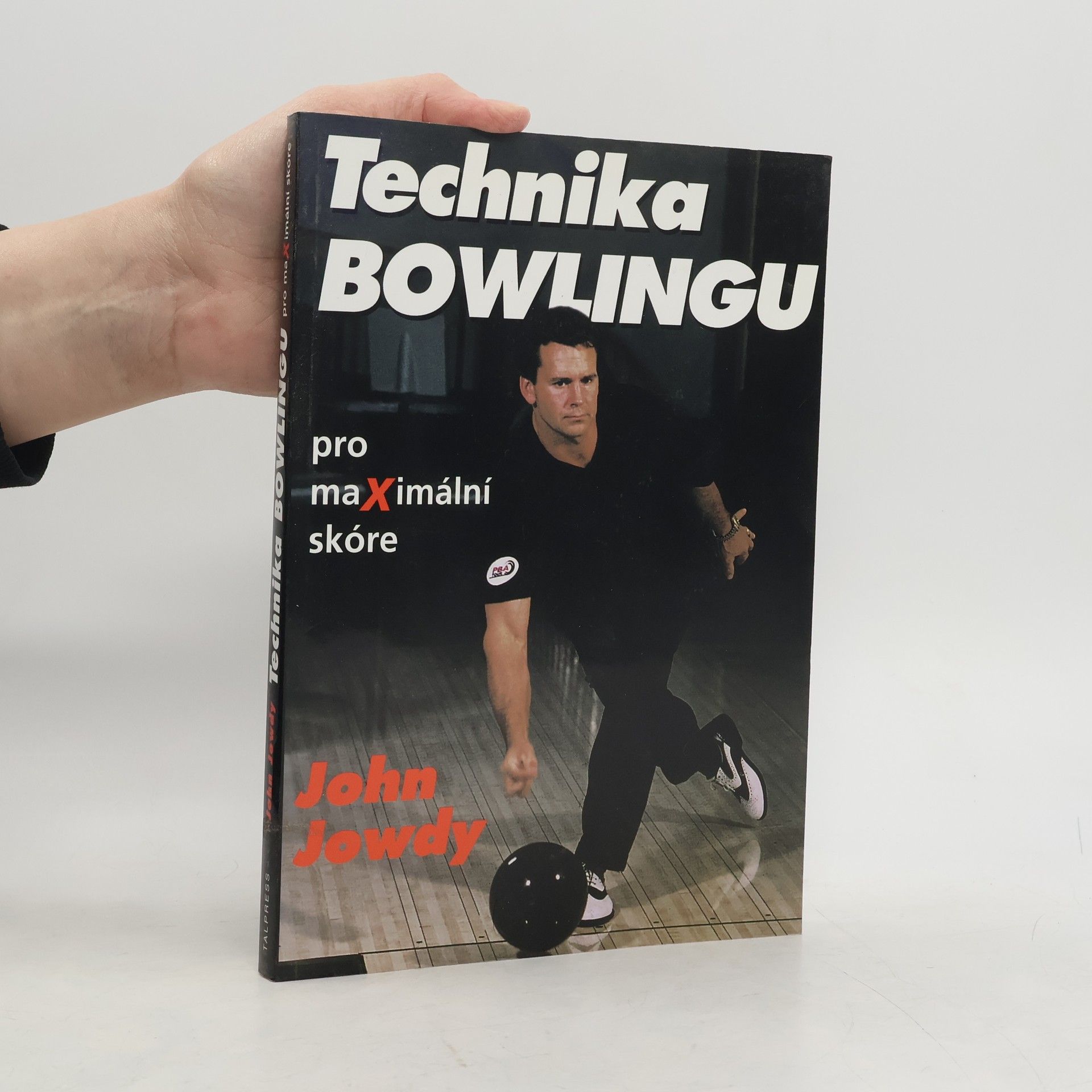 Technika bowlingu pro maximální skóre