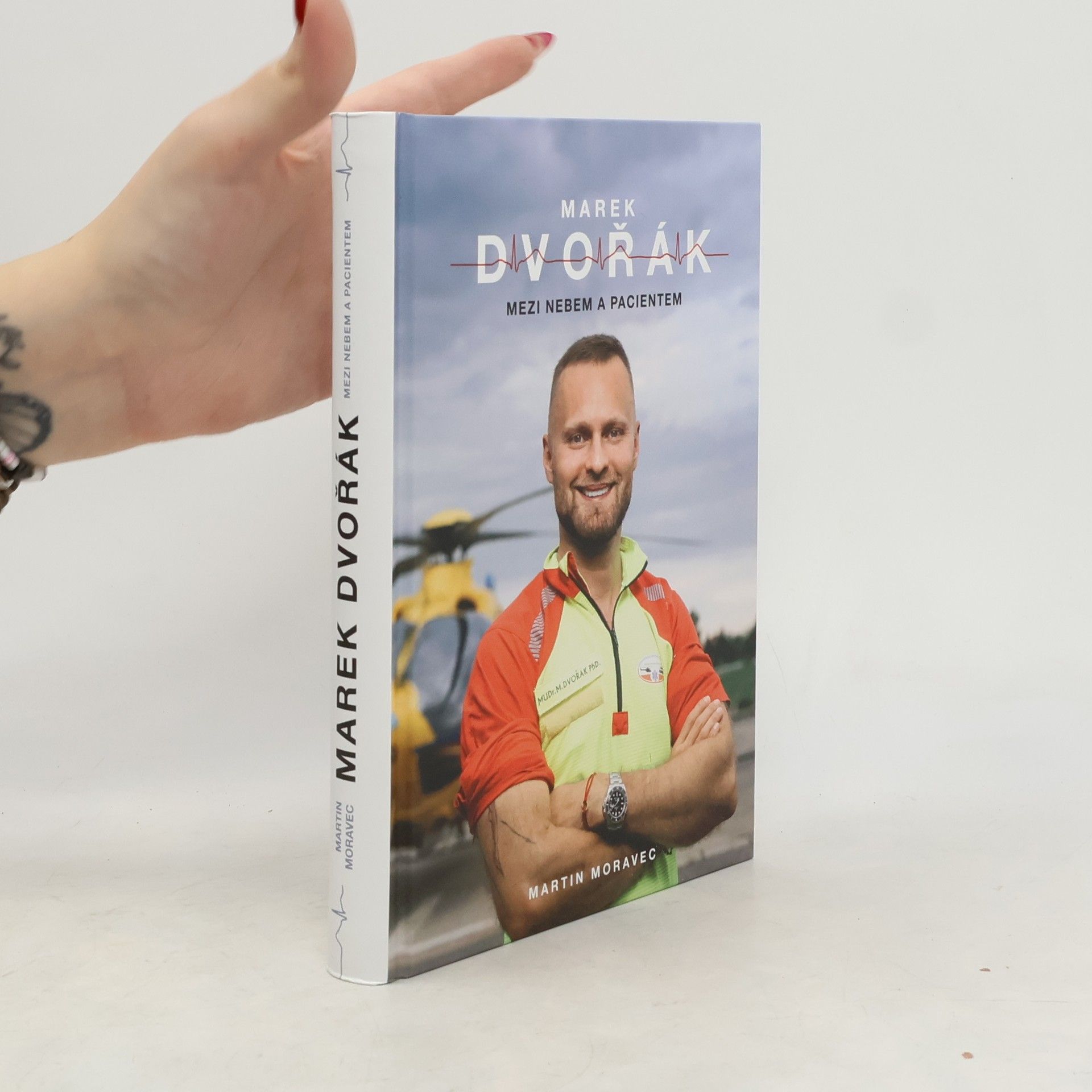 Marek Dvořák. Mezi nebem a pacientem