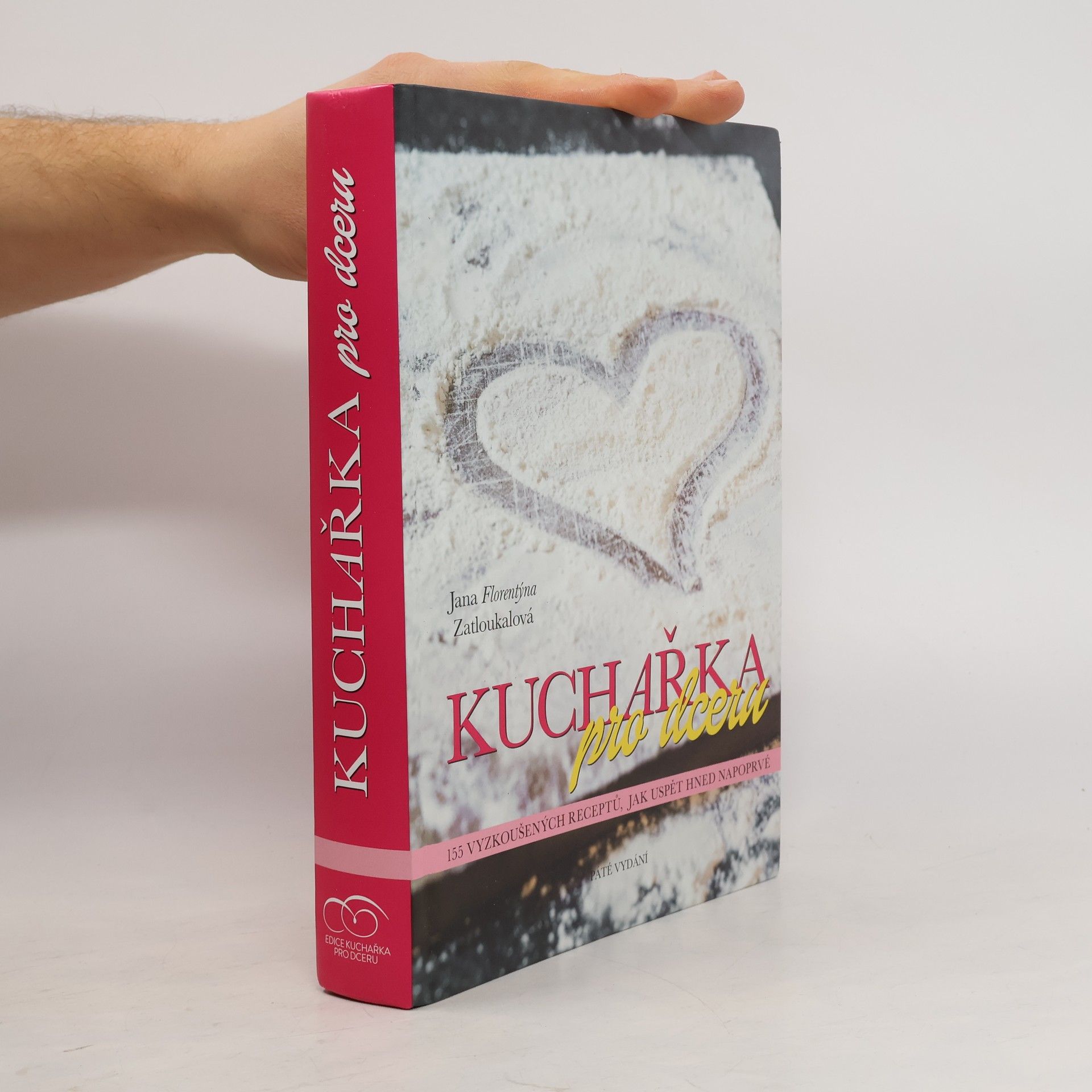 Jana Florentýna Pišová Kuchařka pro dceru