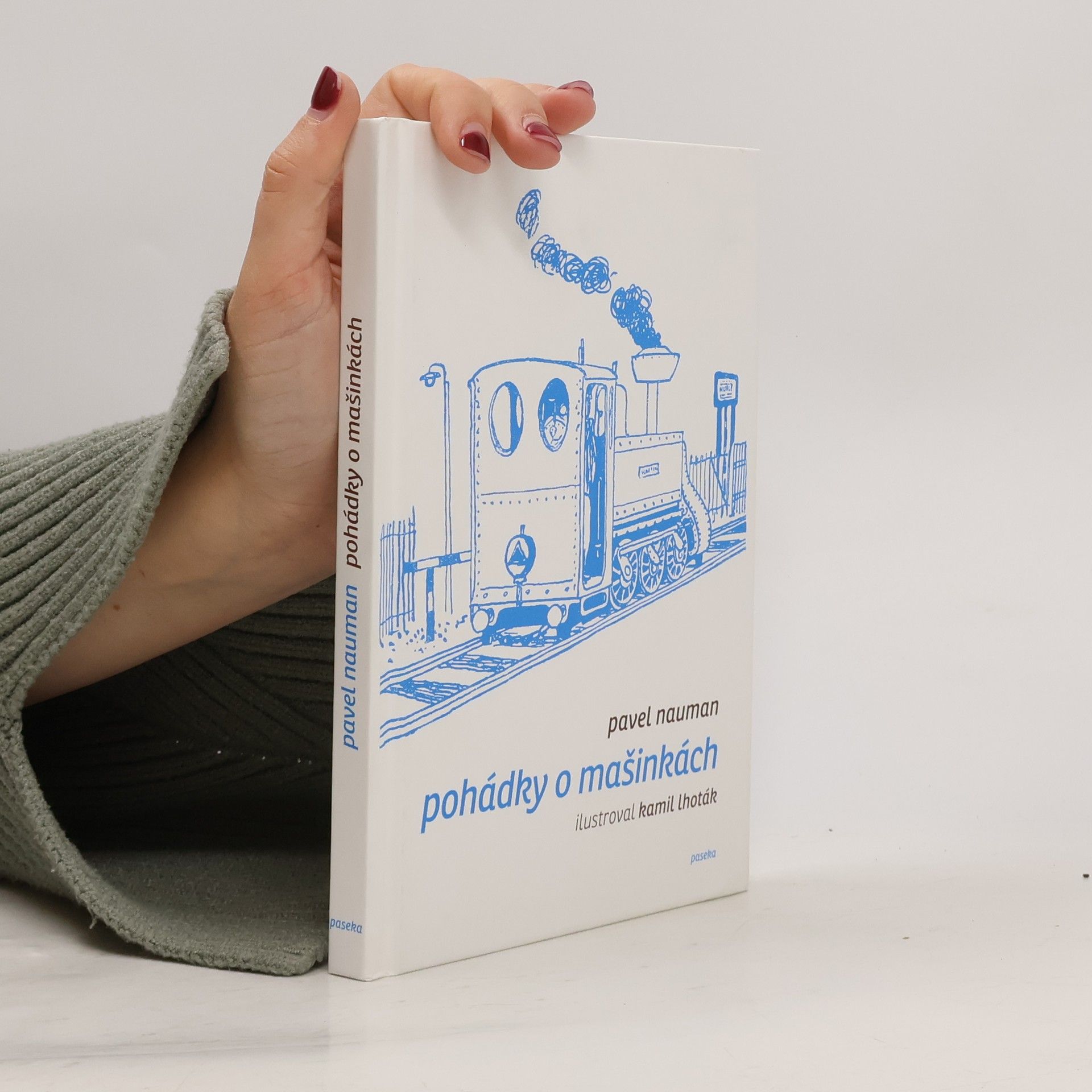 Pavel Nauman Pohádky o mašinkách
