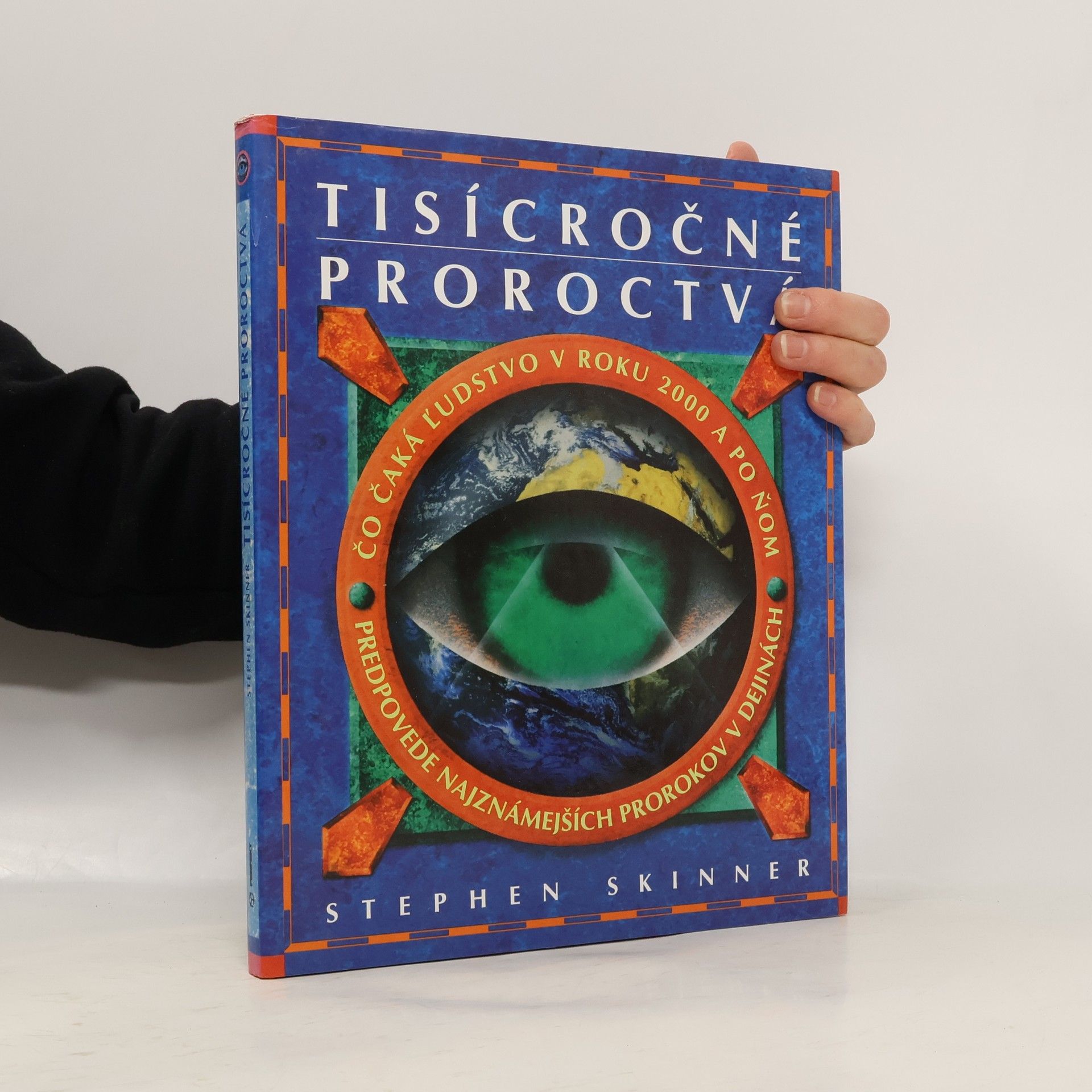 Stephen Skinner Tisícročné proroctvá